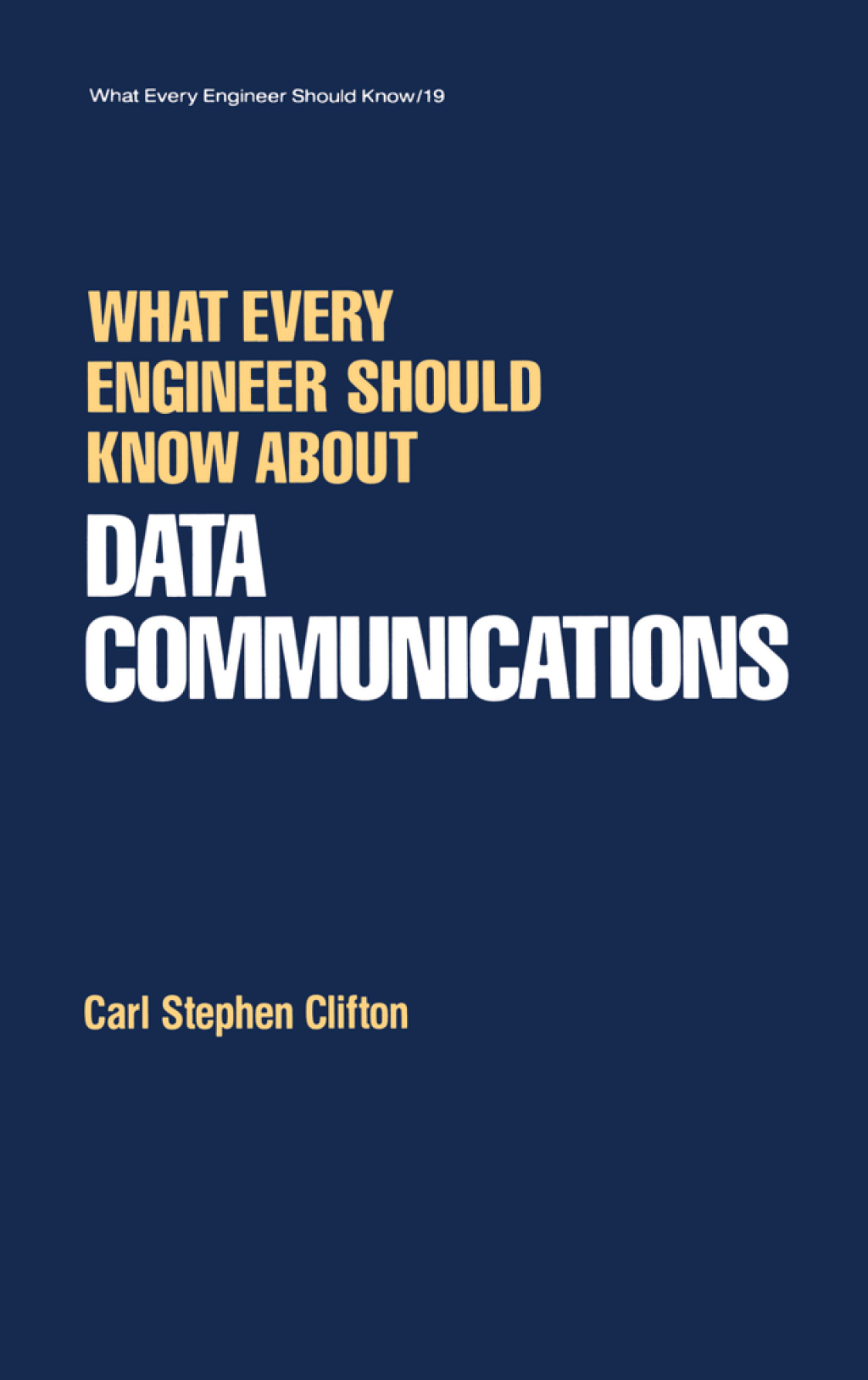 What Every Engineer Should Know about Data Communications 1st Edition â€“ PDF/EPUB Version Downloadable