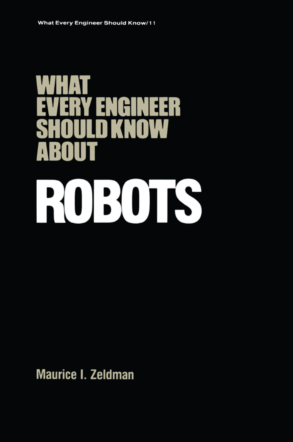 What Every Engineer Should Know about Robots 1st Edition â€“ PDF/EPUB Version Downloadable