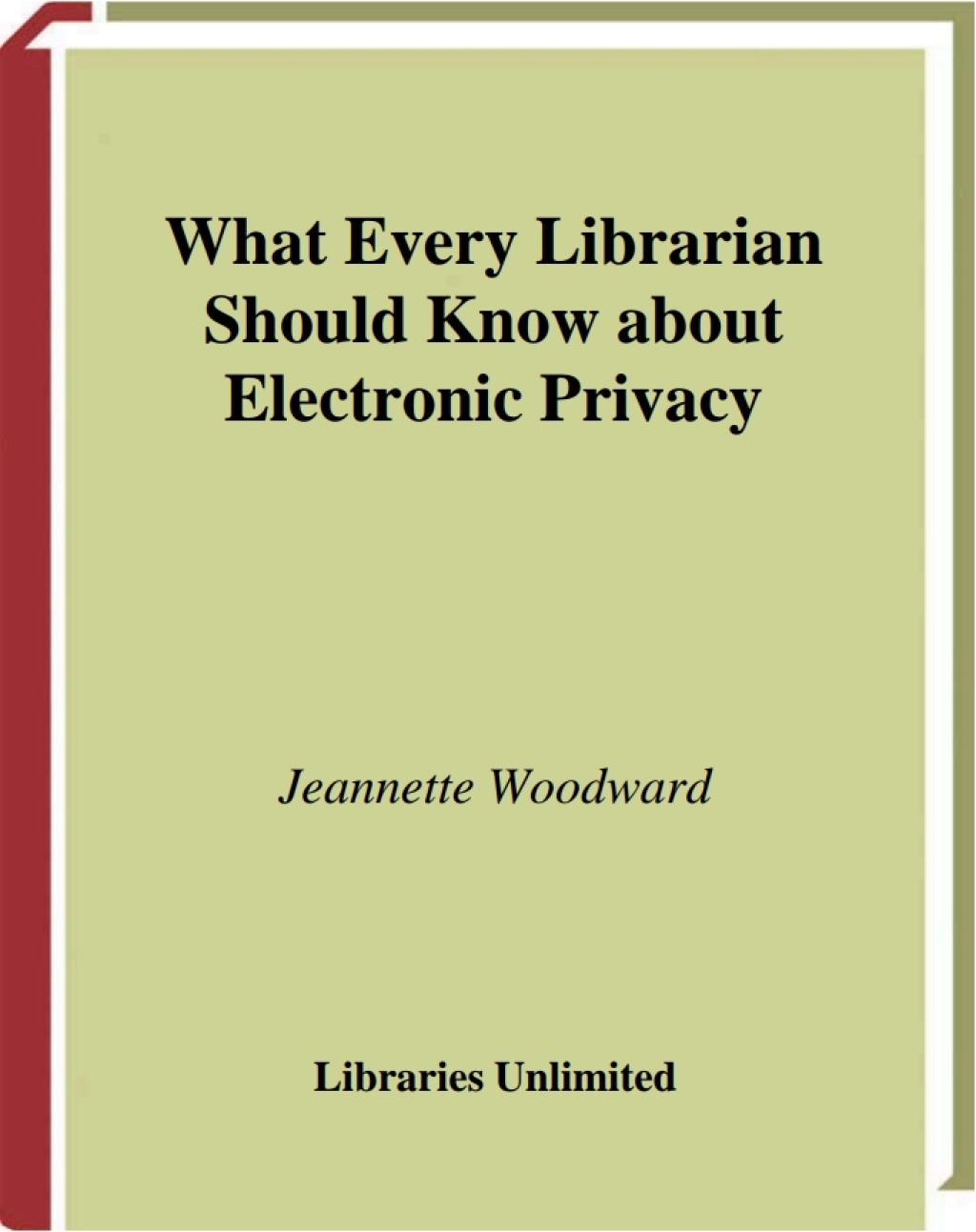 What Every Librarian Should Know about Electronic Privacy 1st Edition â€“ PDF/EPUB Version Downloadable