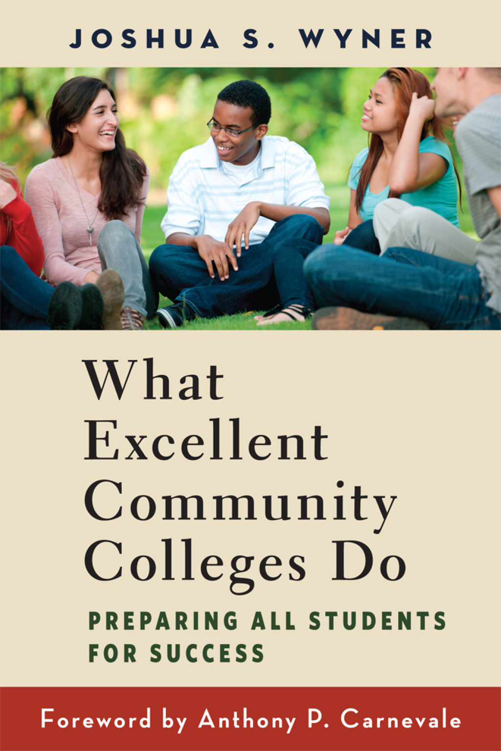 What Excellent Community Colleges Do Preparing All Students for Success - (PDF/EPUB Version)