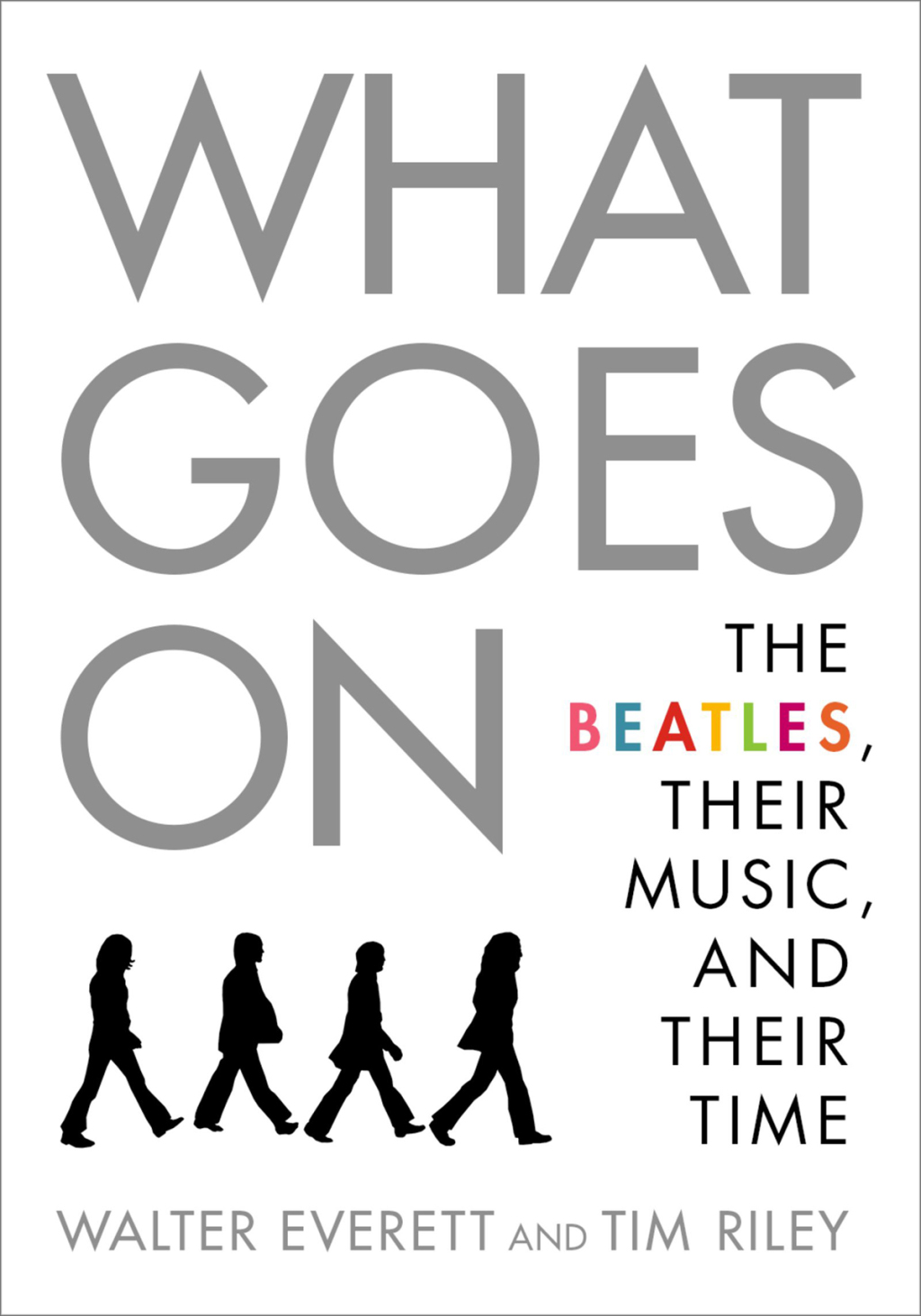 What Goes On The Beatles, Their Music, and Their Time  â€“ PDF/EPUB Version Downloadable