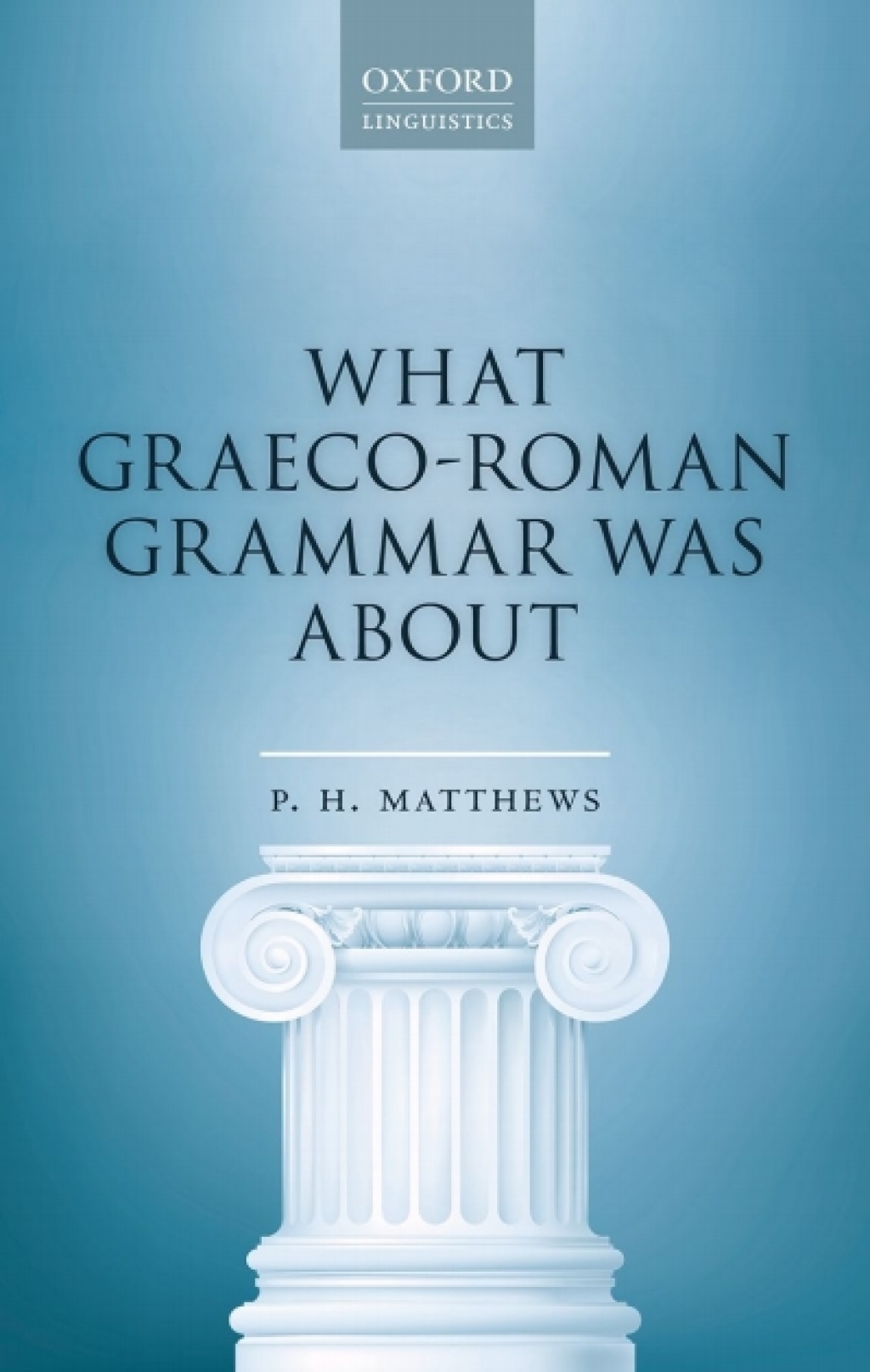 What Graeco-Roman Grammar Was About  â€“ PDF/EPUB Version Downloadable