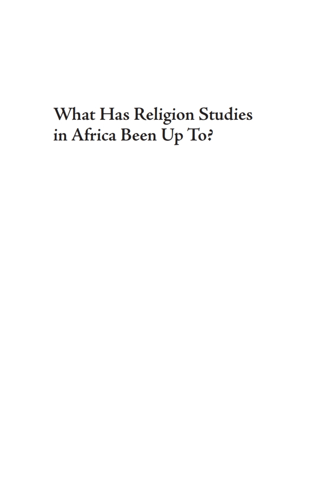 What Has Religion Studies in Africa Been Up To? Relevant Themes and Topics  â€“ PDF/EPUB Version Downloadable