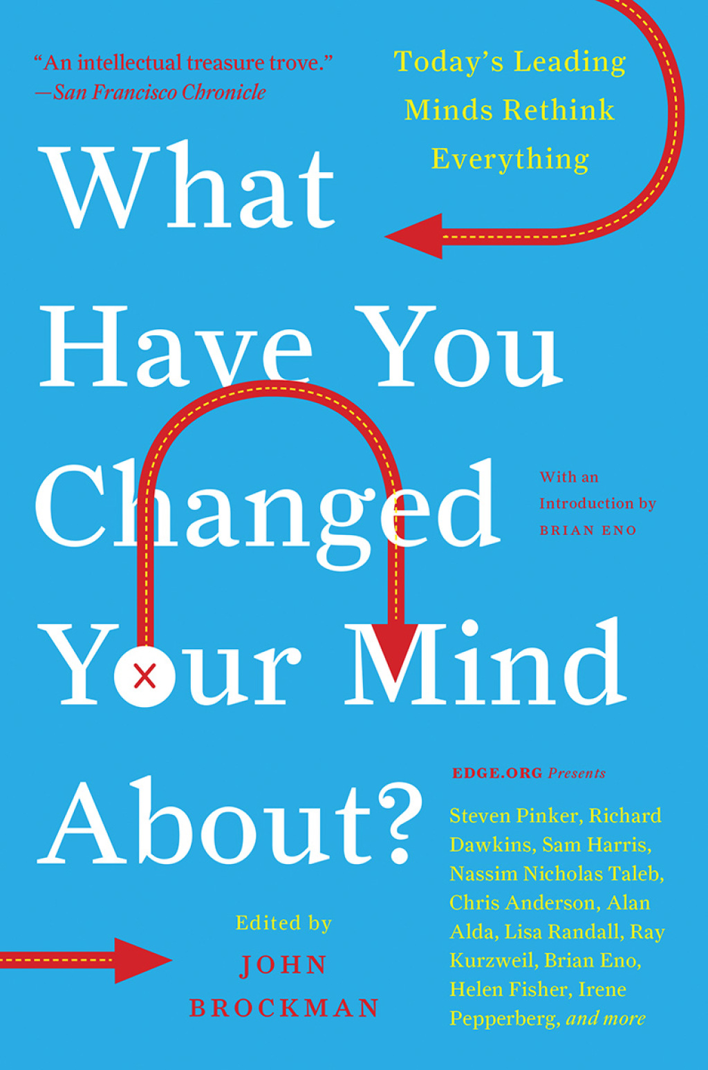 What Have You Changed Your Mind About? Today's Leading Minds Rethink Everything - (PDF/EPUB Version)