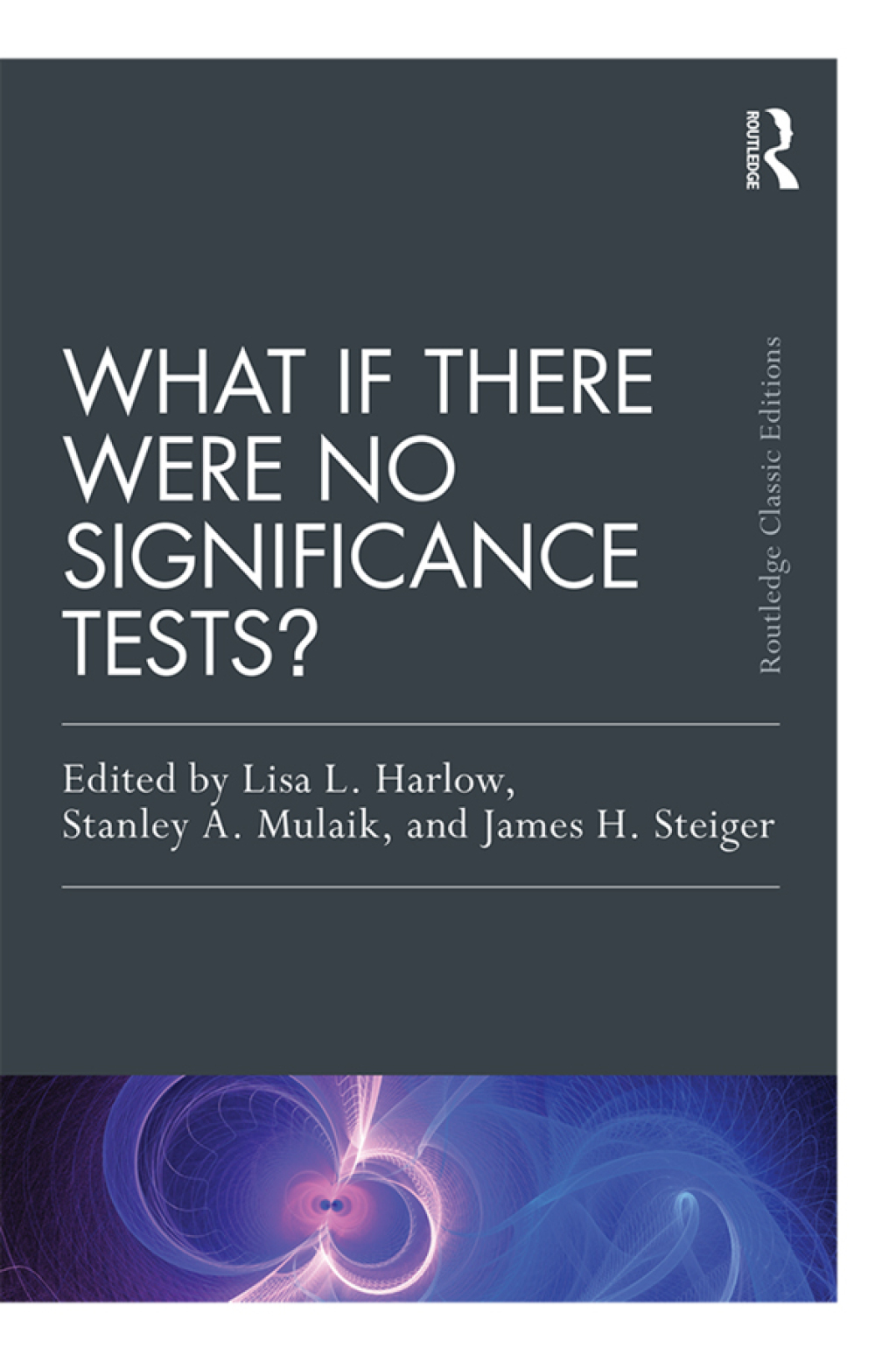 What If There Were No Significance Tests? Classic Edition 1st Edition â€“ PDF/EPUB Version Downloadable