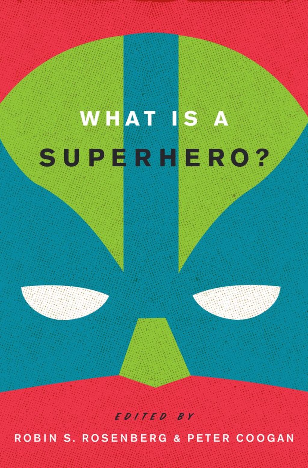 What is a Superhero? 1st Edition - (PDF/EPUB Version)