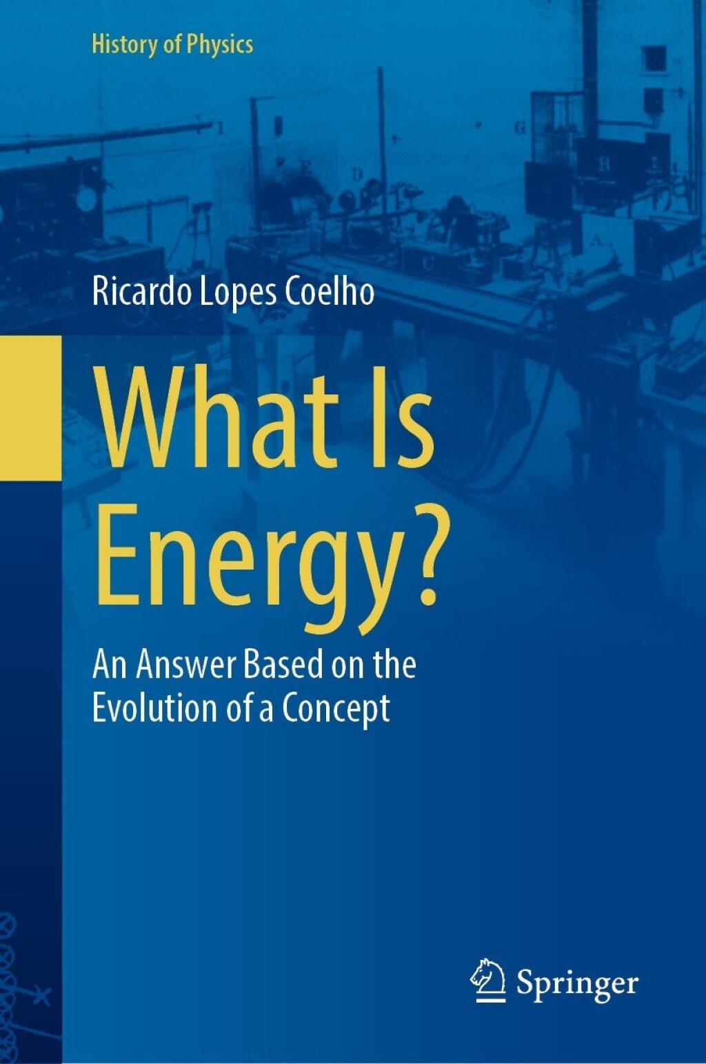 What Is Energy? An Answer Based on the Evolution of a Concept  â€“ PDF/EPUB Version Downloadable