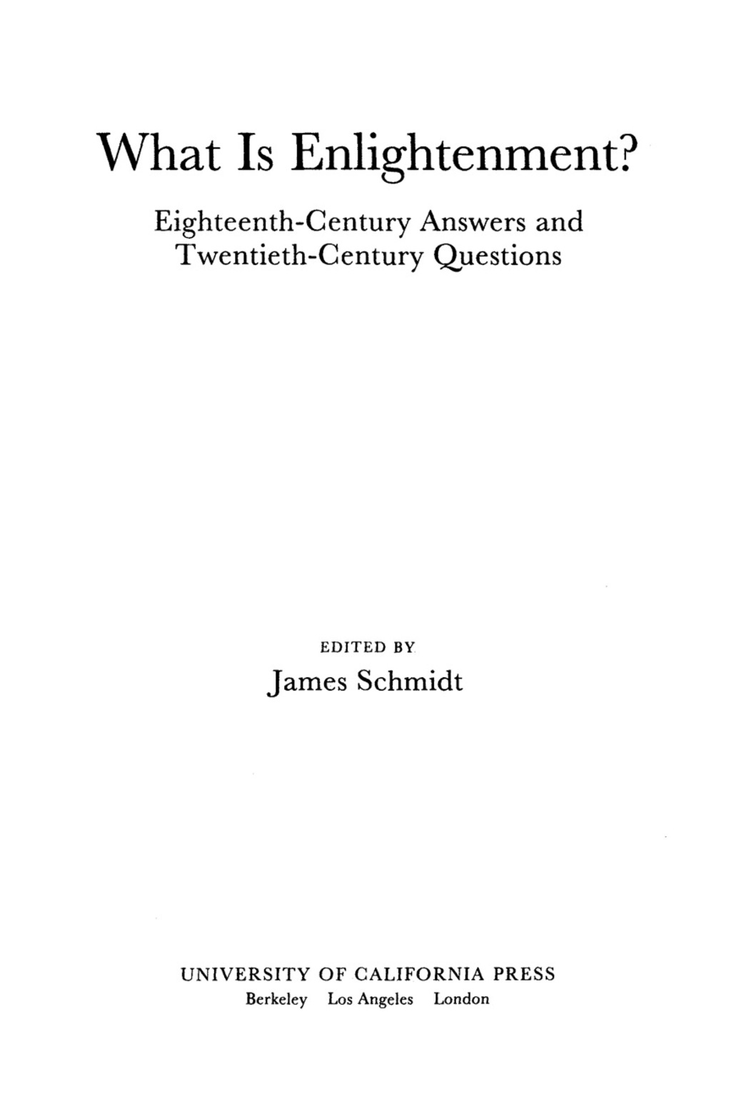 What Is Enlightenment? Eighteenth-Century Answers and Twentieth-Century Questions 1st Edition â€“ PDF/EPUB Version Downloadable