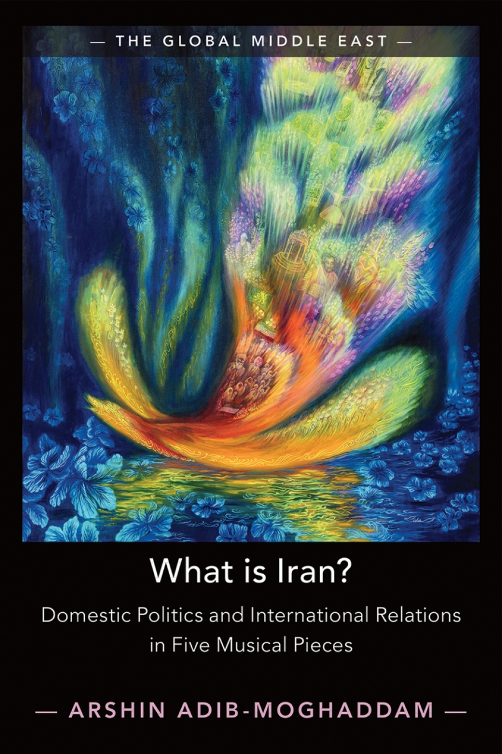 What is Iran? Domestic Politics and International Relations in Five Musical Pieces  â€“ PDF/EPUB Version Downloadable
