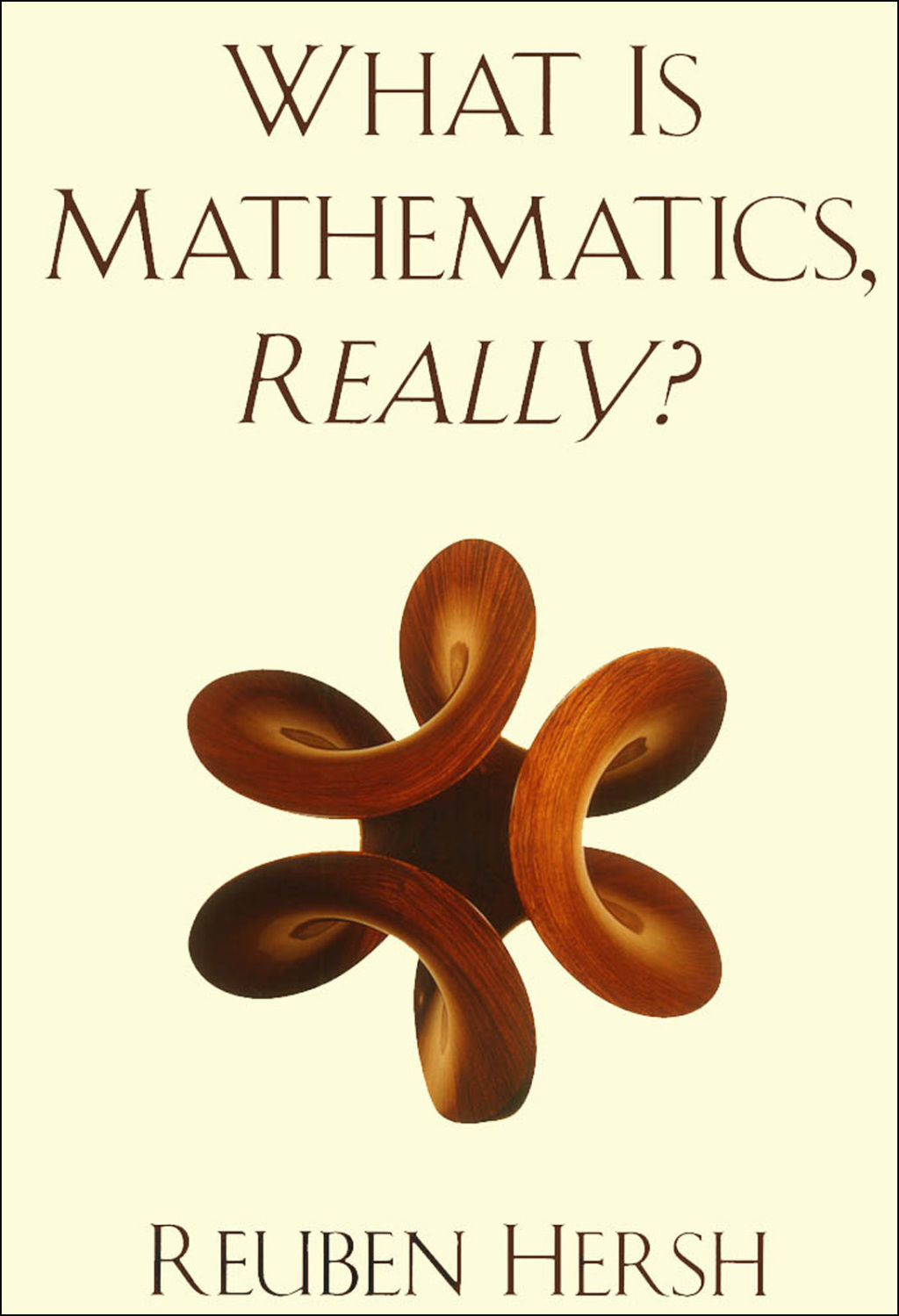 What Is Mathematics, Really? - (PDF/EPUB Version)