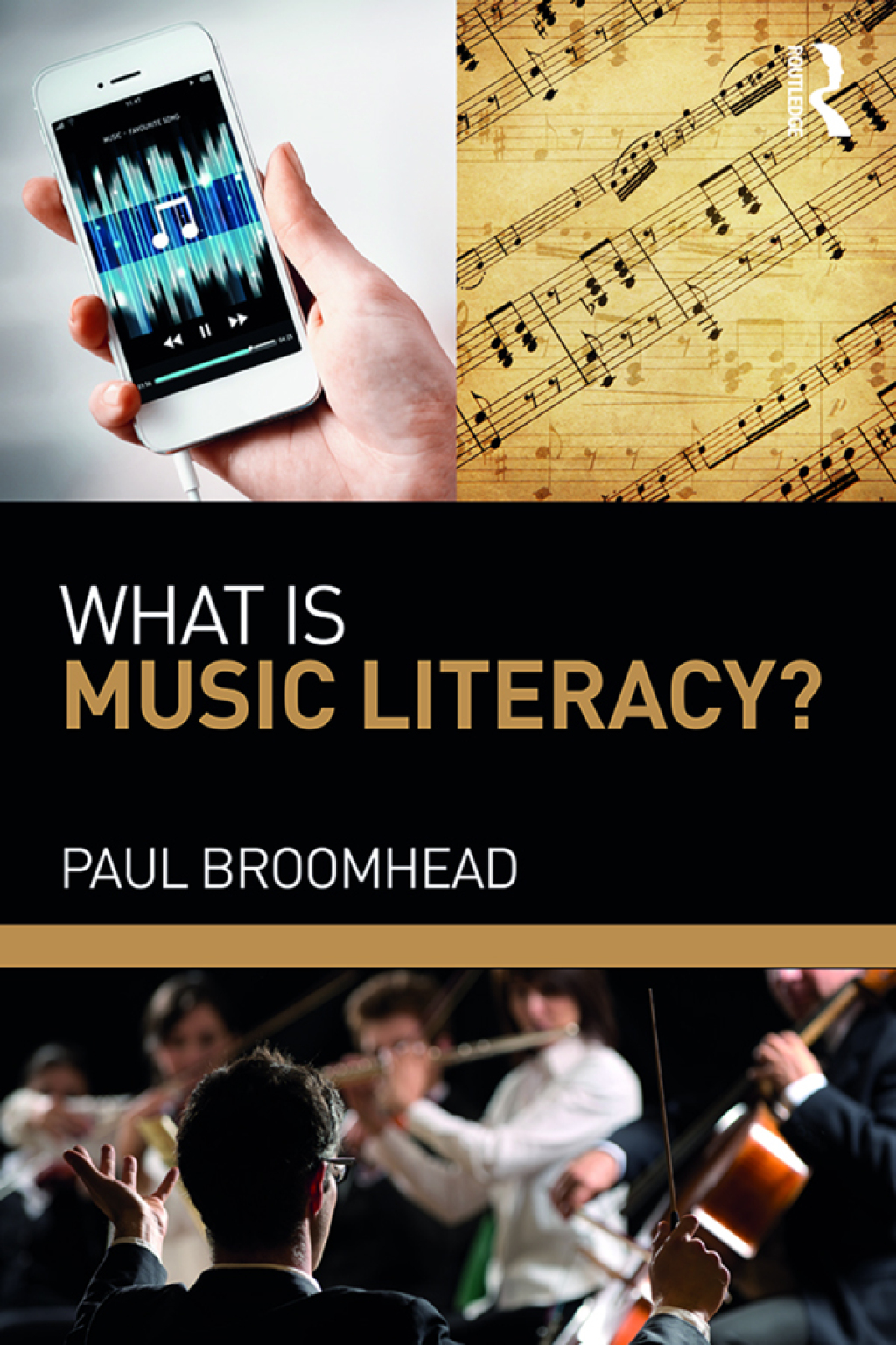 What is Music Literacy? 1st Edition â€“ PDF/EPUB Version Downloadable