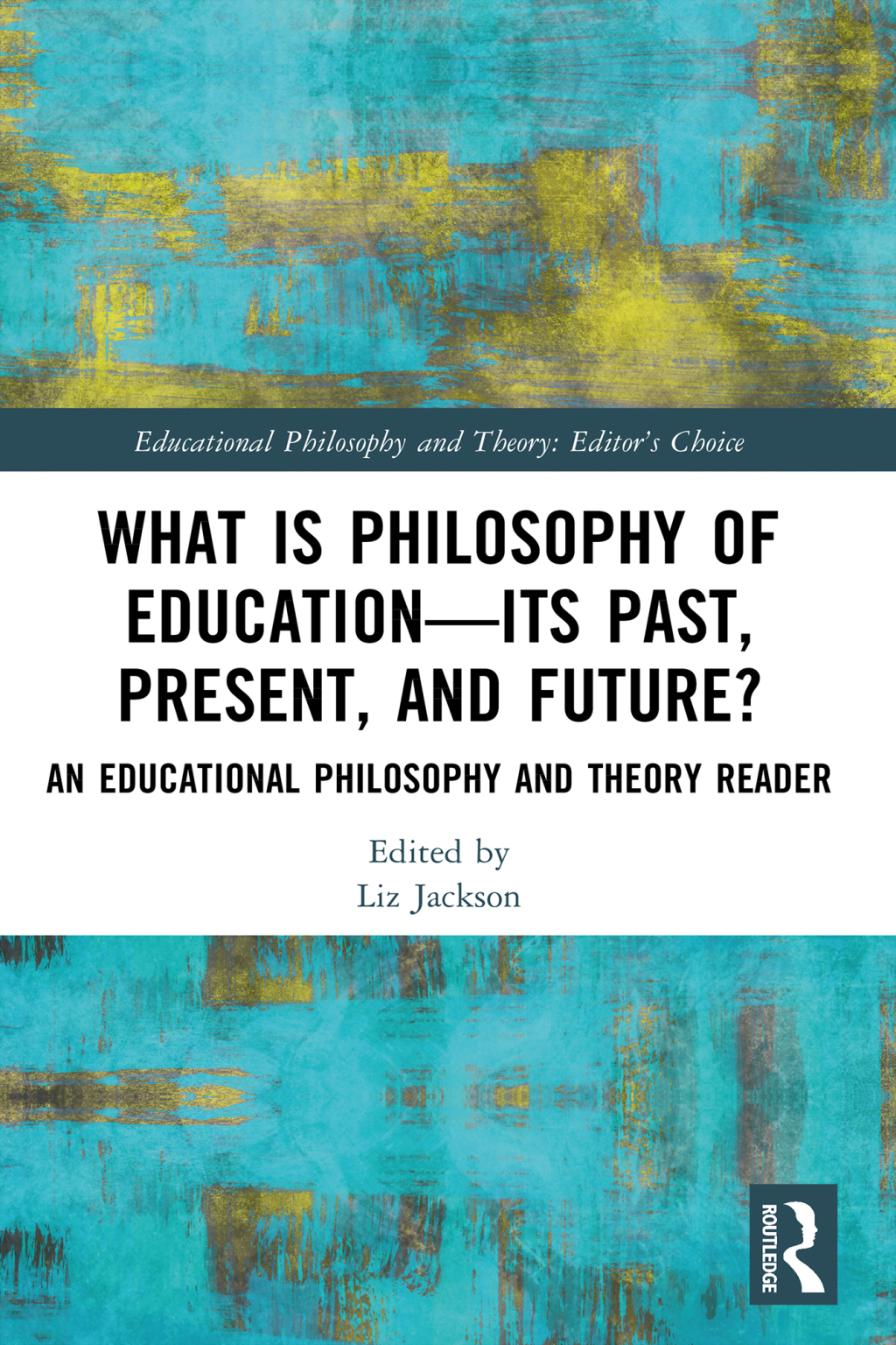 What is Philosophy of Educationâ€”Its Past, Present, and Future? An Educational Philosophy and Theory Reader 1st Edition â€“ PDF/EPUB Version Downloadable
