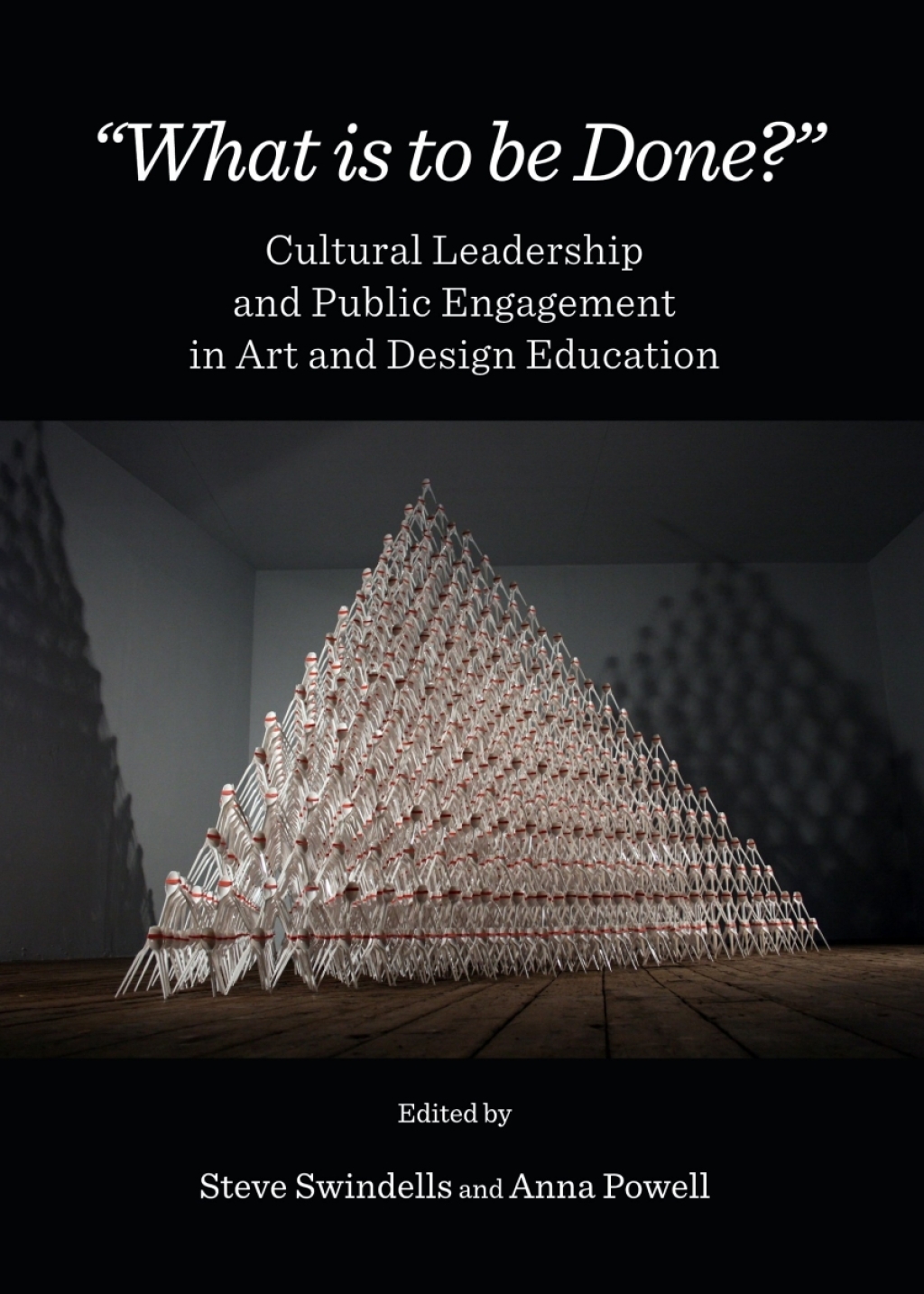 "What is to be Done?" Cultural Leadership and Public Engagement in Art and Design Education 1st Edition â€“ PDF/EPUB Version Downloadable