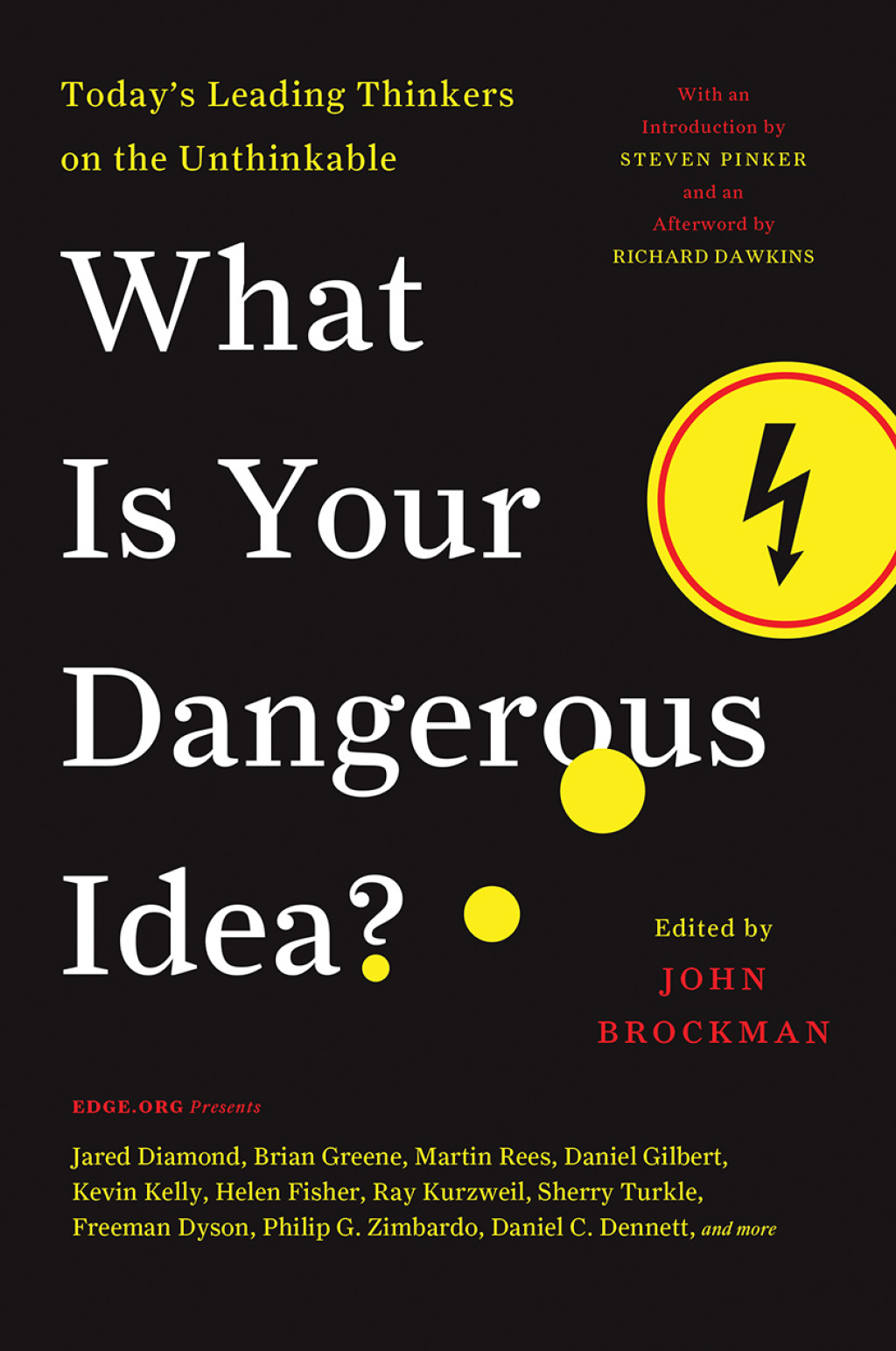 What Is Your Dangerous Idea? Today's Leading Thinkers on the Unthinkable - (PDF/EPUB Version)