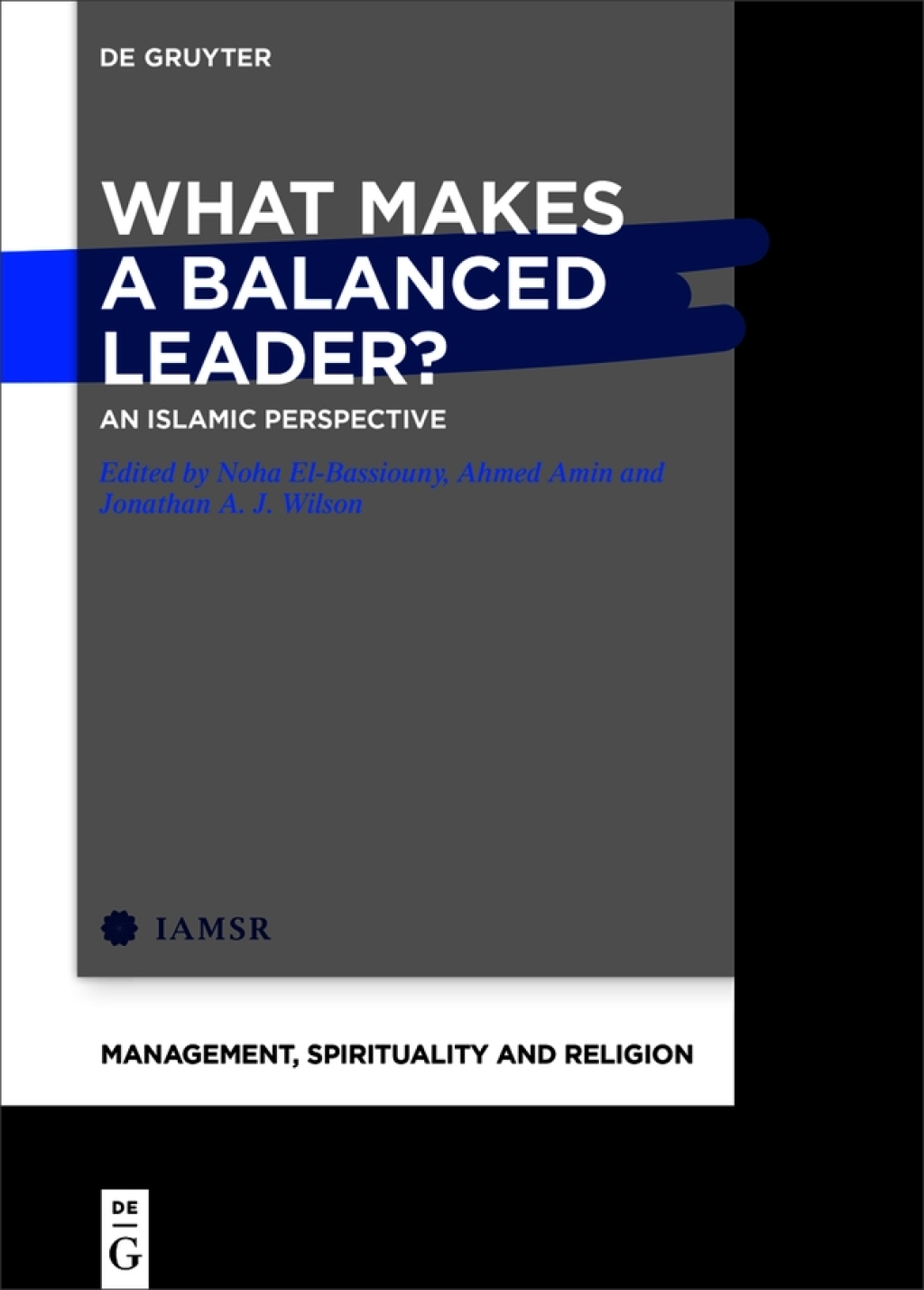 What Makes a Balanced Leader? An Islamic Perspective 1st Edition â€“ PDF/EPUB Version Downloadable