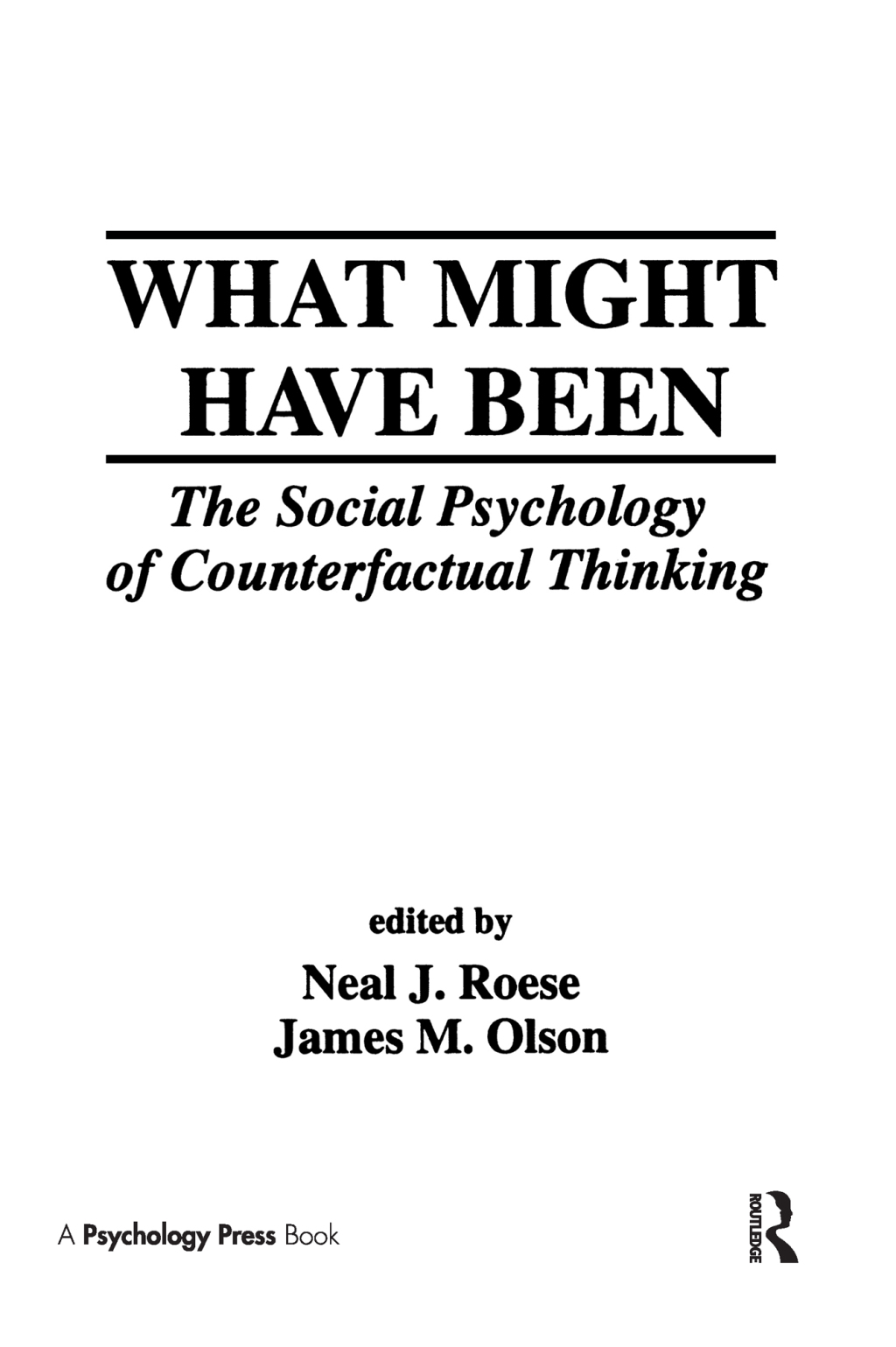 What Might Have Been The Social Psychology of Counterfactual Thinking 1st Edition â€“ PDF/EPUB Version Downloadable