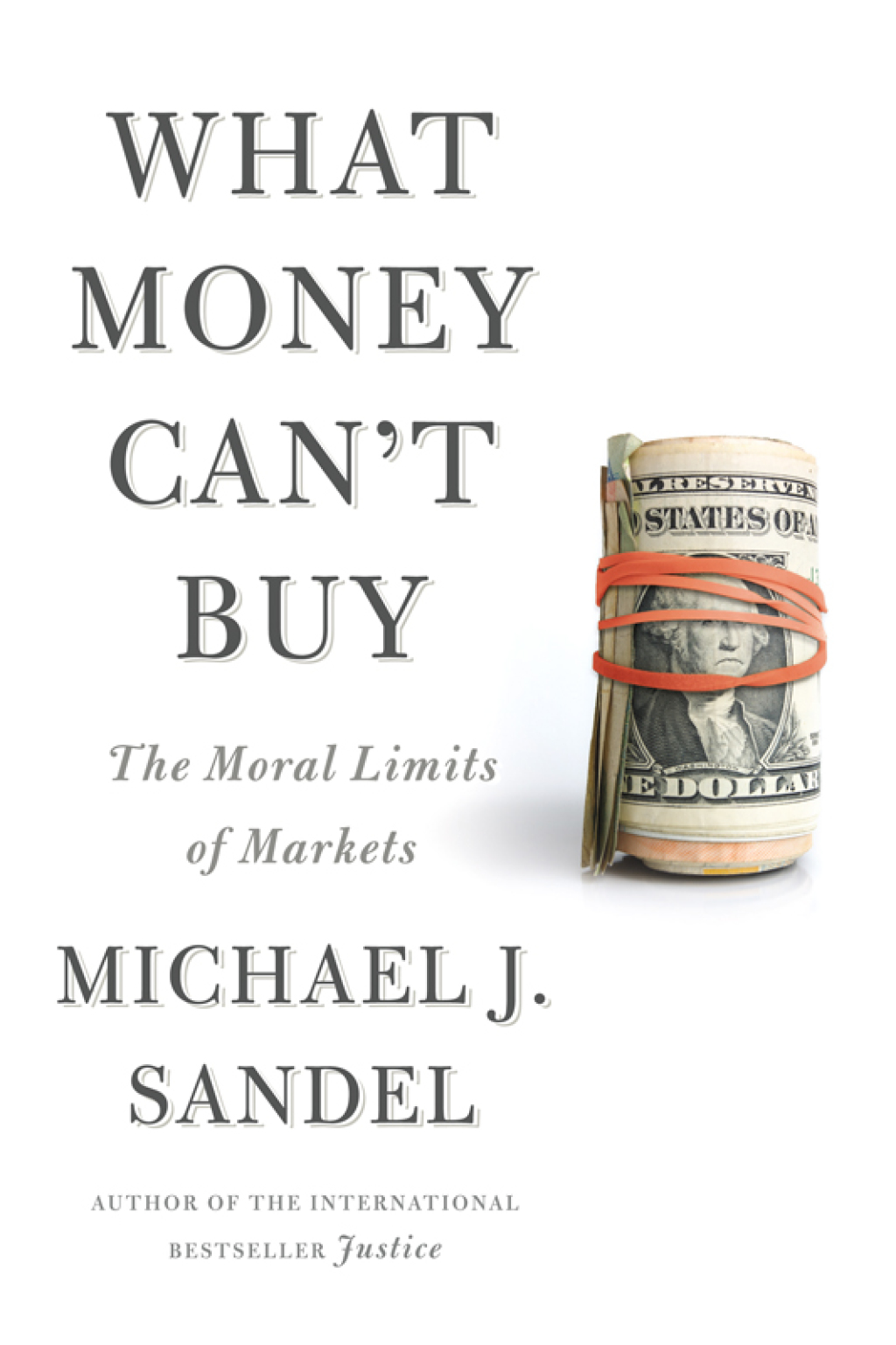 What Money Can't Buy The Moral Limits of Markets - (PDF/EPUB Version)