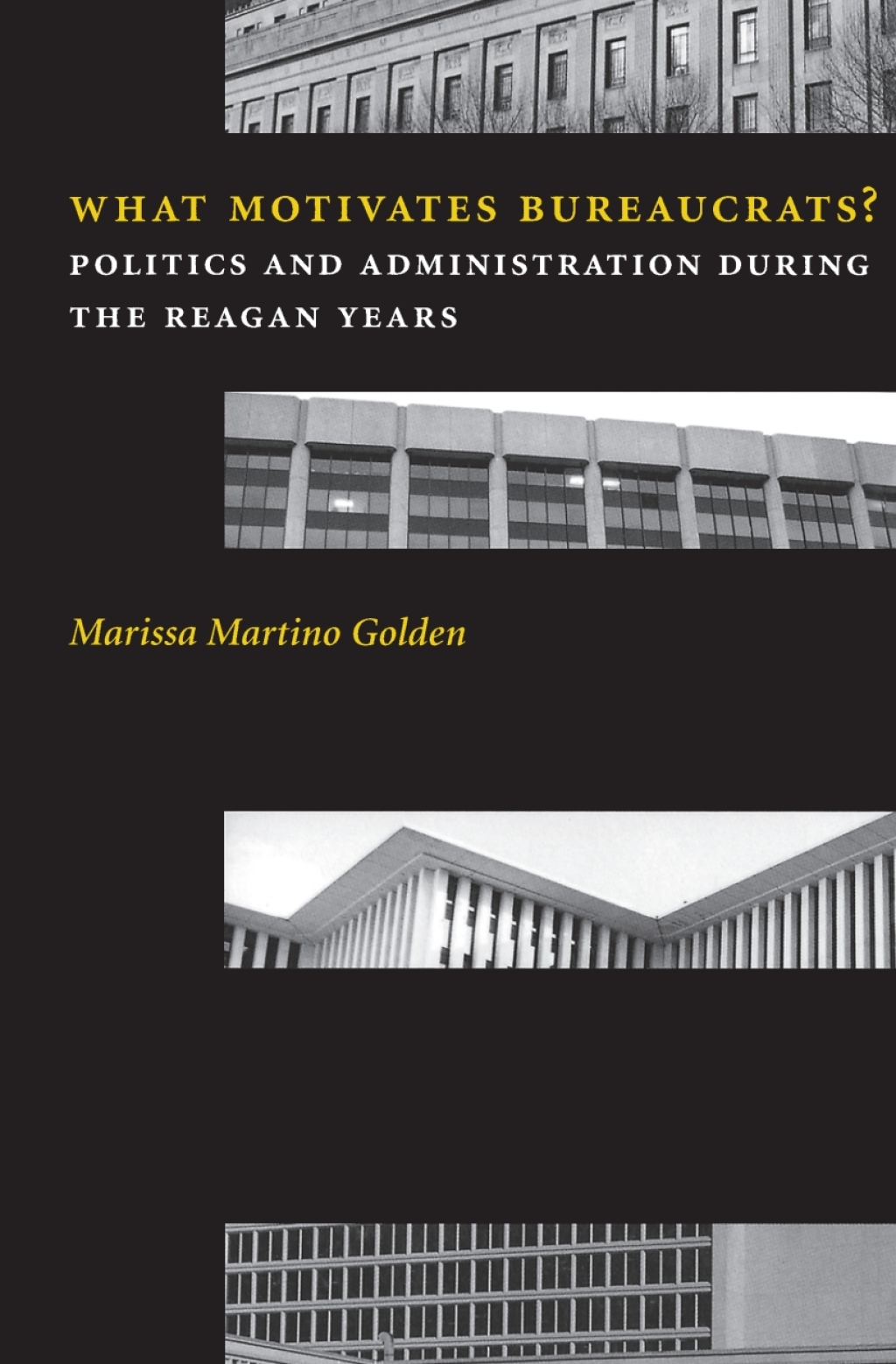 What Motivates Bureaucrats? Politics and Administration During the Reagan Years  â€“ PDF/EPUB Version Downloadable