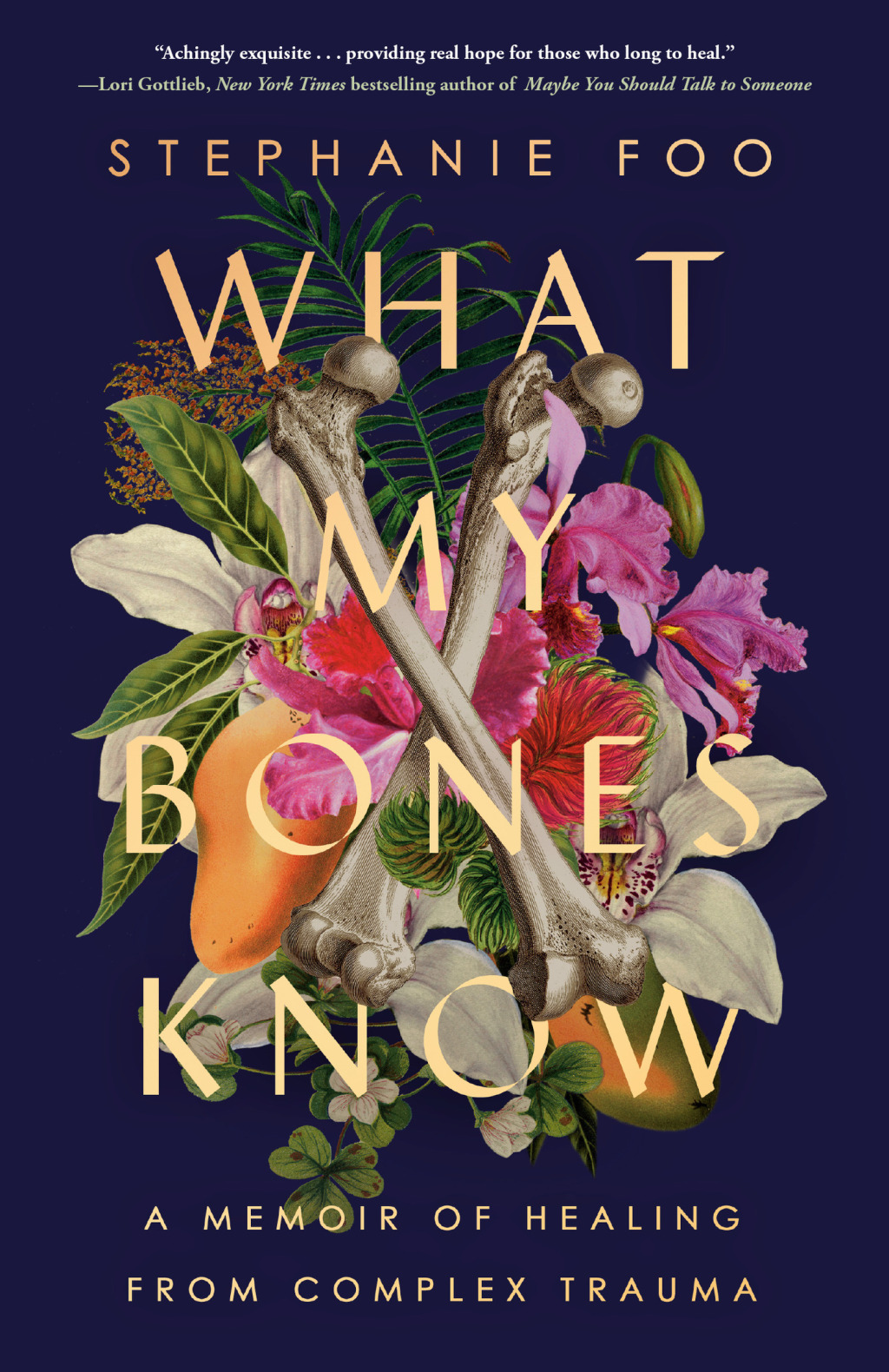 What My Bones Know A Memoir of Healing from Complex Trauma - (PDF/EPUB Version)