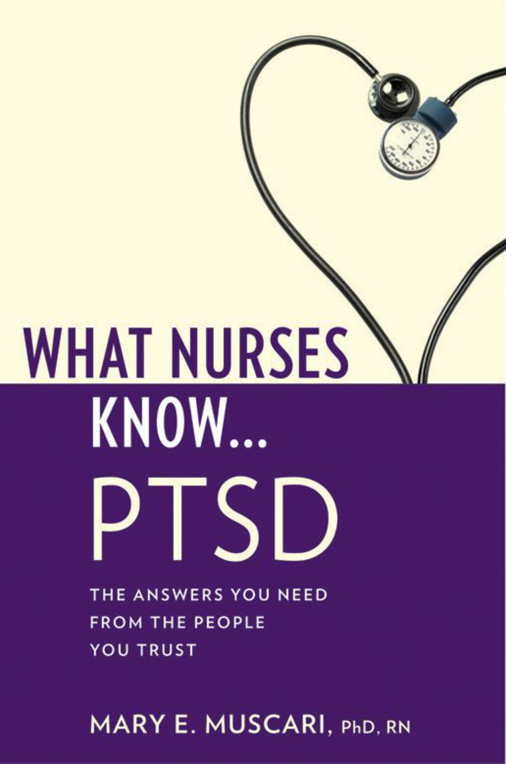 What Nurses Know...PTSD 1st Edition - (PDF/EPUB Version)
