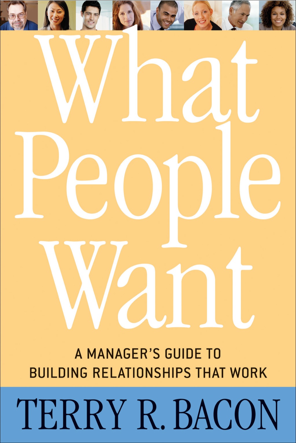 What People Want A Manager's Guide to Building Relationships That Work - (PDF/EPUB Version)