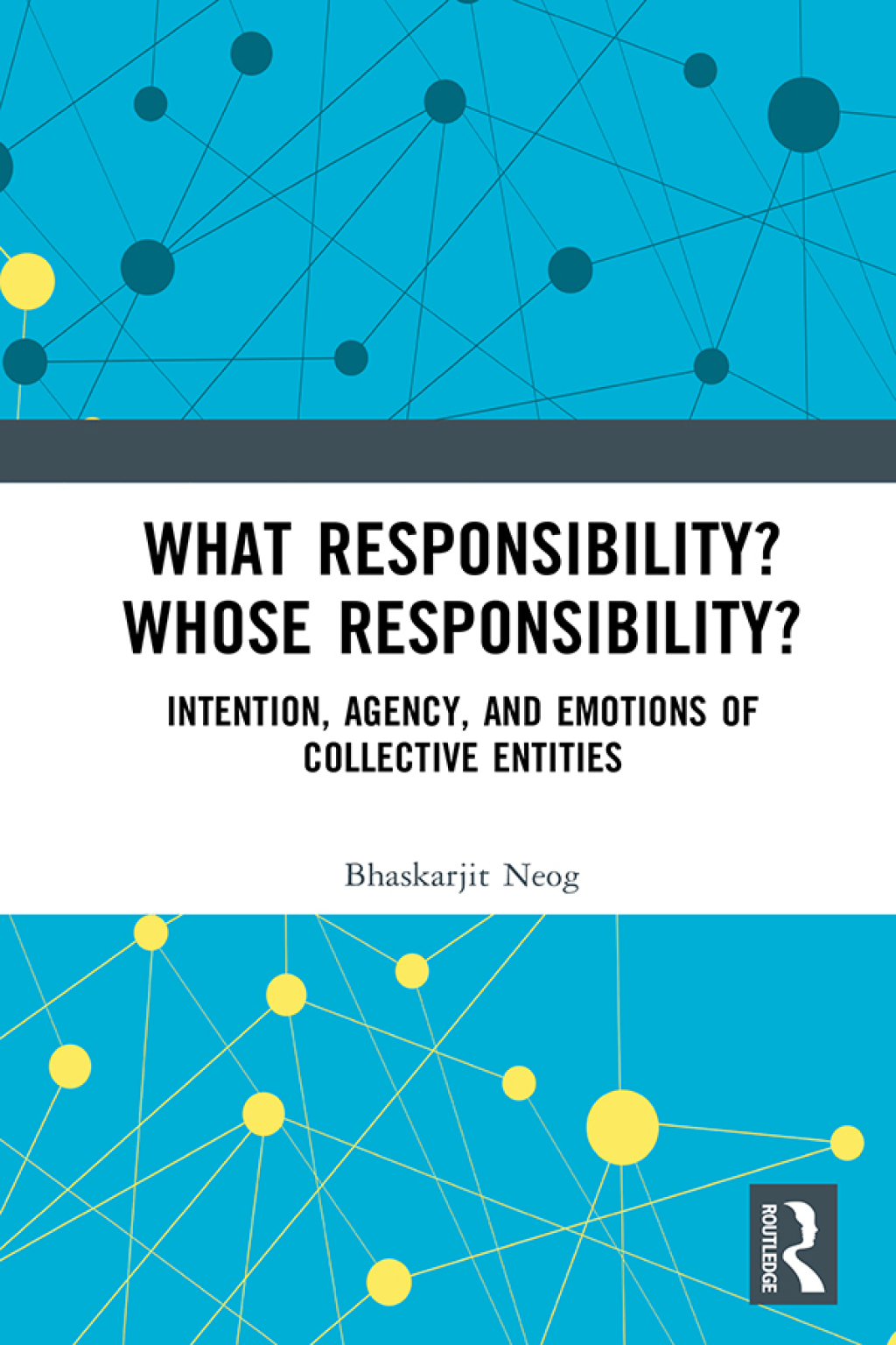 What Responsibility? Whose Responsibility? Intention, Agency, and Emotions of Collective Entities 1st Edition â€“ PDF/EPUB Version Downloadable