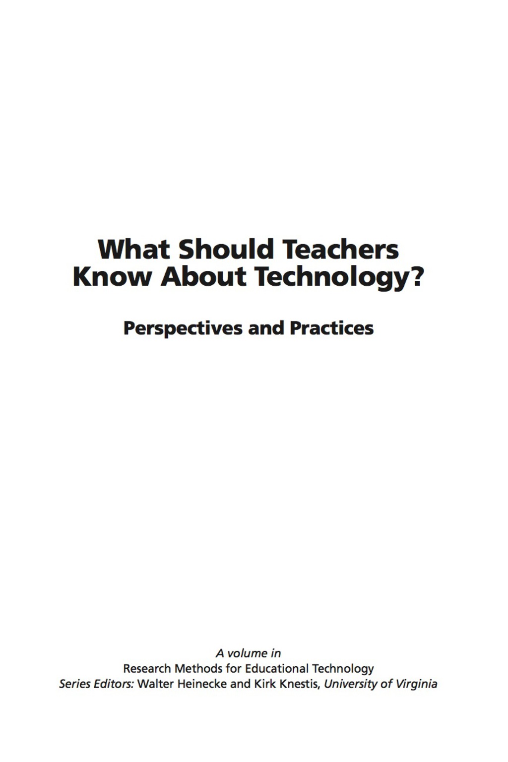 What Should Teachers Know about Technology: Perspectives and Practices  â€“ PDF/EPUB Version Downloadable