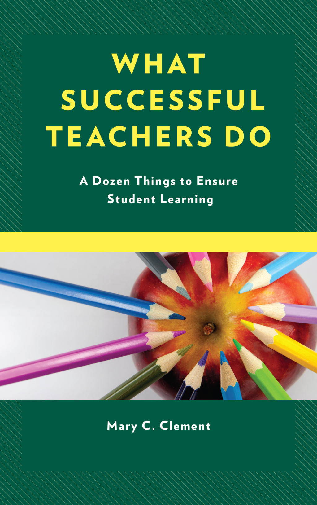 What Successful Teachers Do A Dozen Things to Ensure Student Learning 1st Edition â€“ PDF/EPUB Version Downloadable