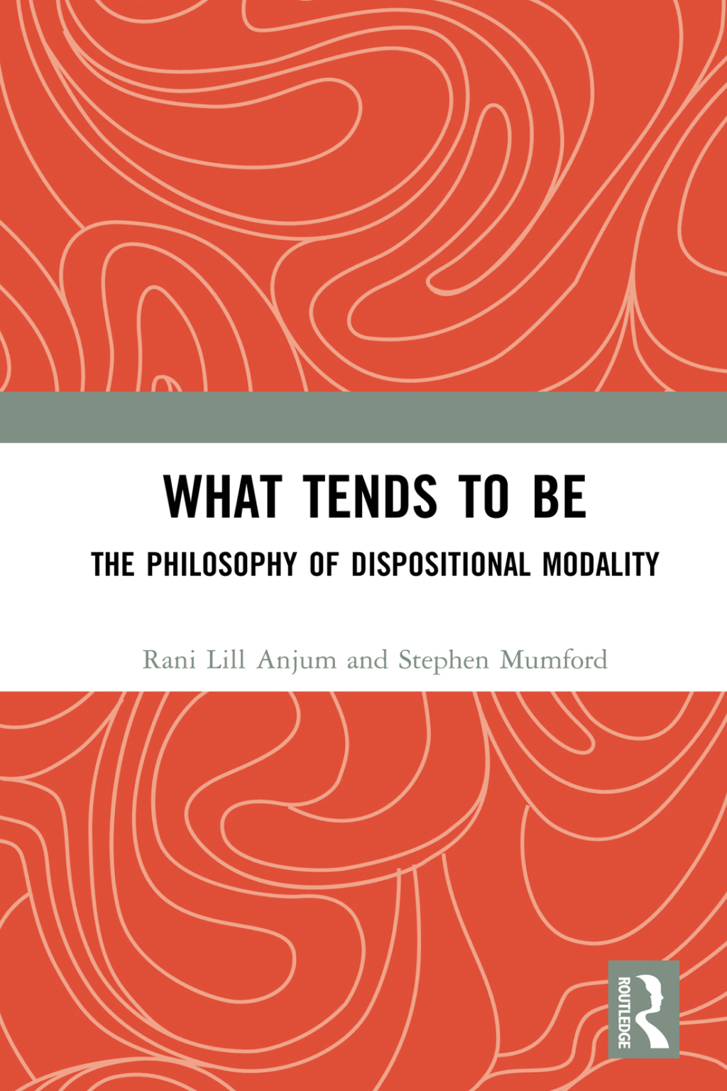What Tends to Be The Philosophy of Dispositional Modality 1st Edition â€“ PDF/EPUB Version Downloadable