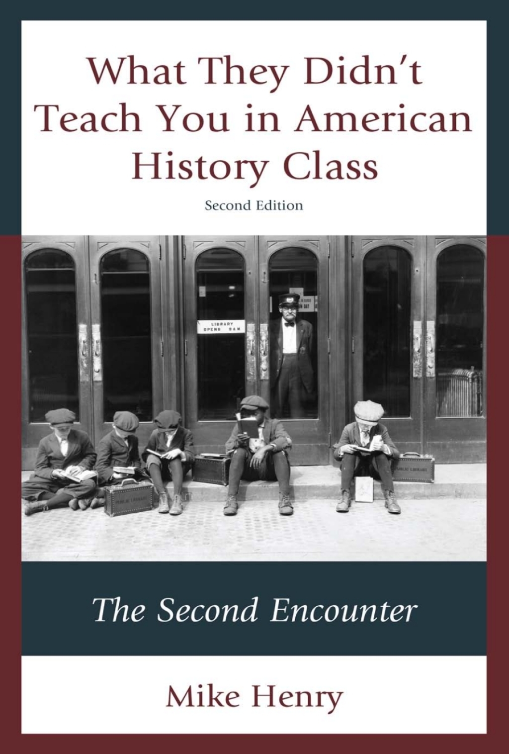 What They Didn't Teach You in American History Class The Second Encounter 2nd Edition â€“ PDF/EPUB Version Downloadable