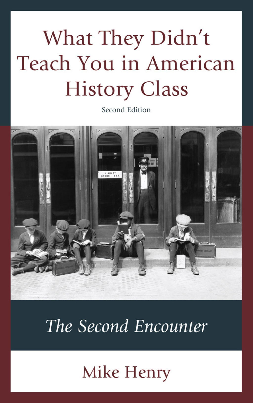 What They Didn't Teach You in American History Class The Second Encounter 2nd Edition â€“ PDF/EPUB Version Downloadable