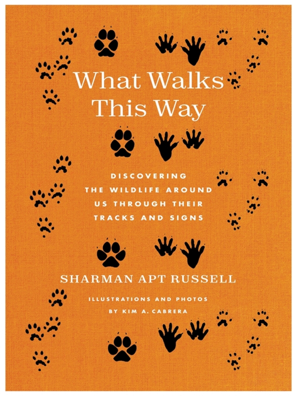 What Walks This Way Discovering the Wildlife Around Us Through Their Tracks and Signs - (PDF/EPUB Version)