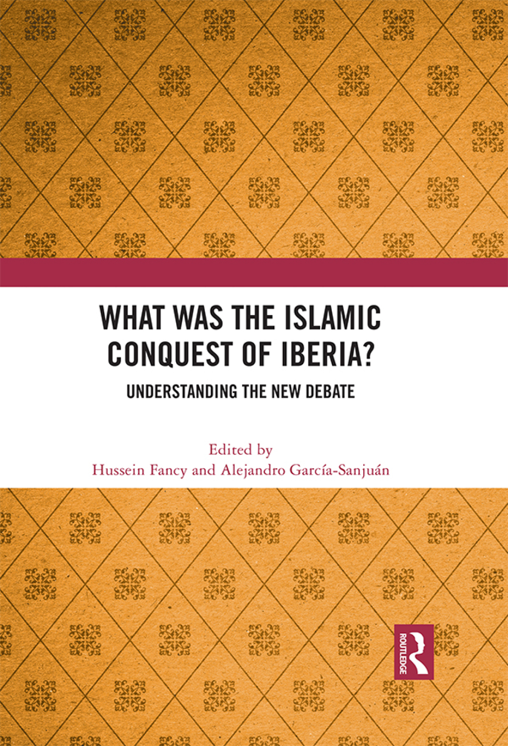 What Was the Islamic Conquest of Iberia? Understanding the New Debate 1st Edition â€“ PDF/EPUB Version Downloadable