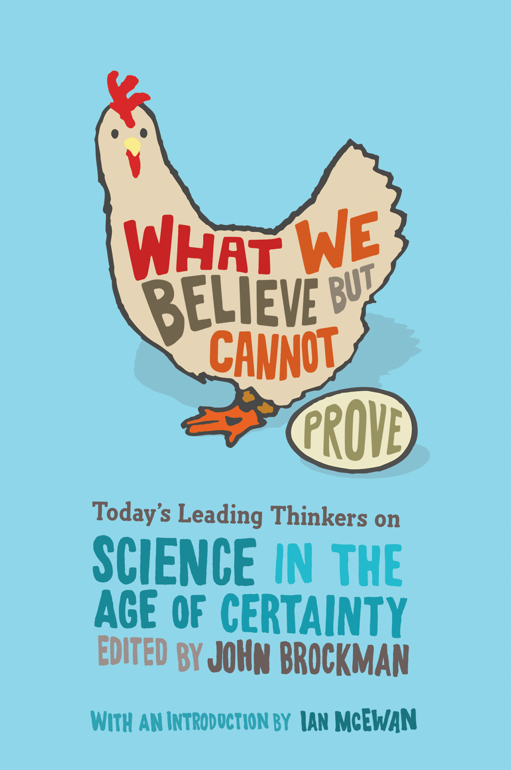 What We Believe but Cannot Prove Today's Leading Thinkers on Science in the Age of Certainty - (PDF/EPUB Version)