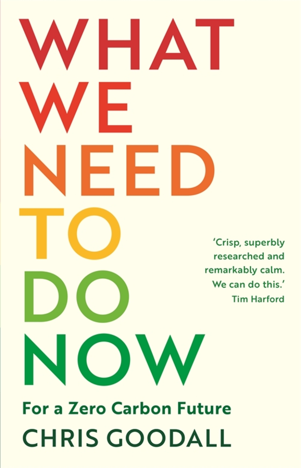What We Need to Do Now For a Zero Carbon Future - (PDF/EPUB Version)