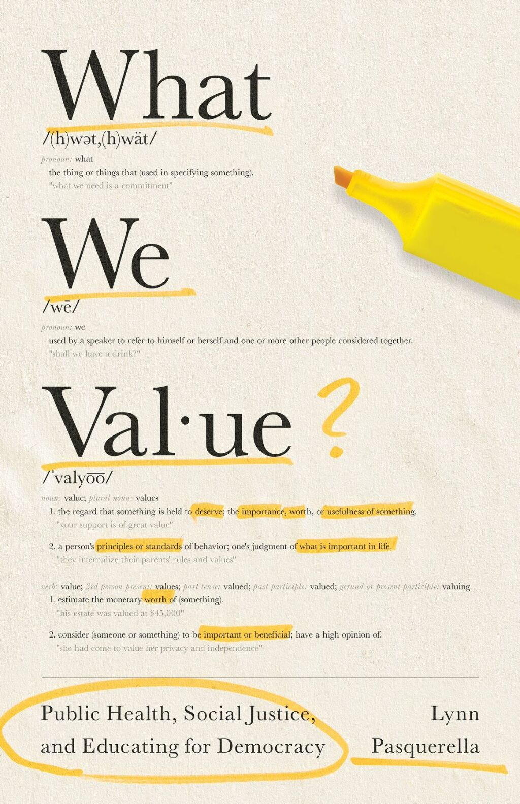 What We Value Public Health, Social Justice, and Educating for Democracy - (PDF/EPUB Version)