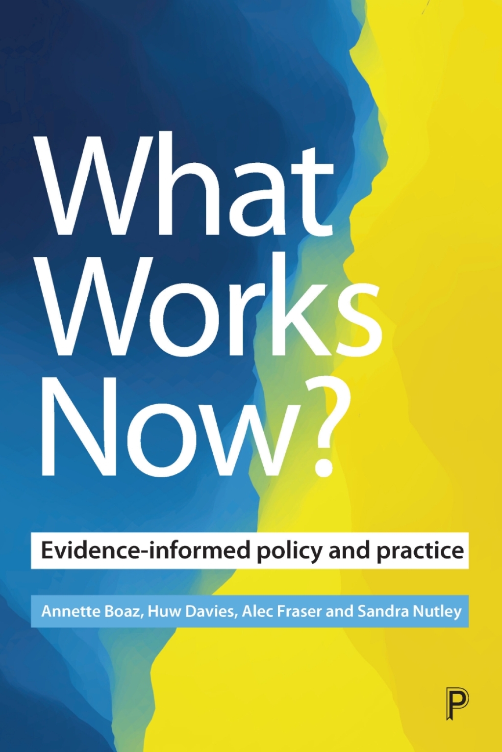 What Works Now? Evidence-Informed Policy and Practice 1st Edition â€“ PDF/EPUB Version Downloadable