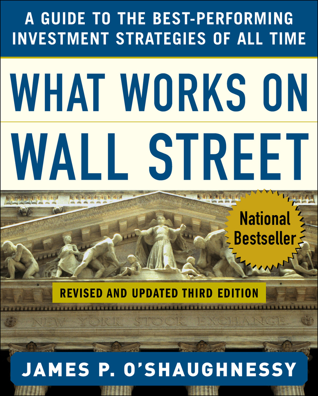 What Works on Wall Street A Guide to the Best-Performing Investment Strategies of All Time 3rd Edition â€“ PDF/EPUB Version Downloadable