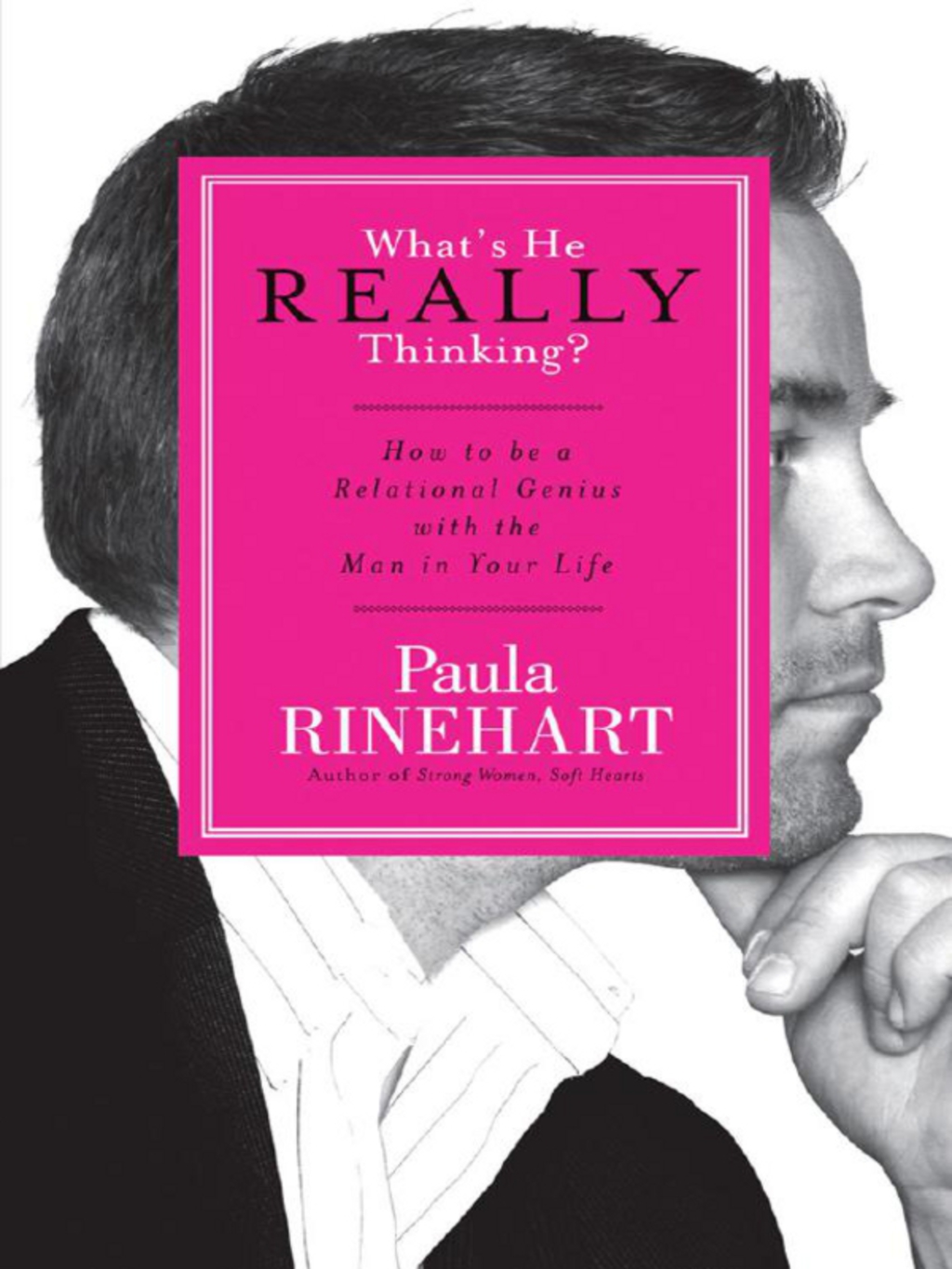 What's He Really Thinking? How to Be a Relational Genius with the Man in Your Life - (PDF/EPUB Version)