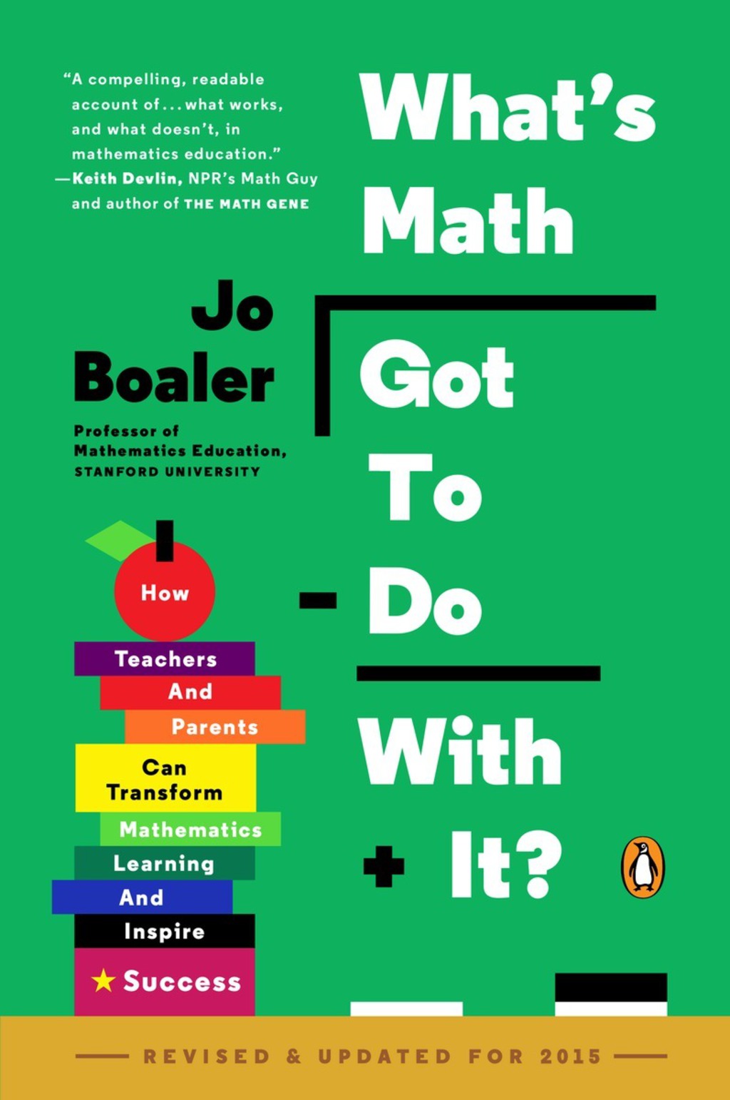 What's Math Got to Do with It? How Teachers and Parents Can Transform Mathematics Learning and Inspire Success - (PDF/EPUB Version)