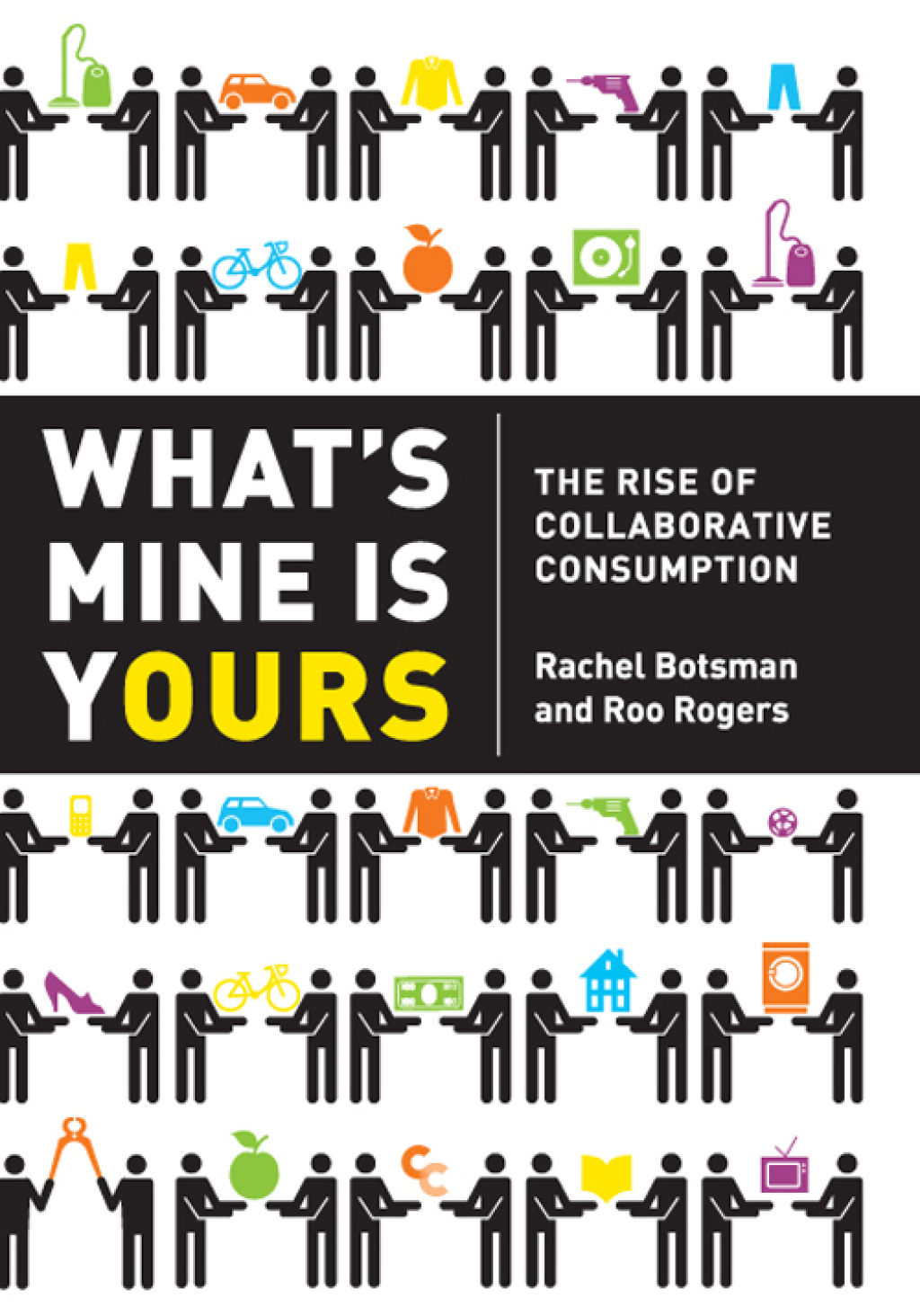What's Mine Is Yours The Rise of Collaborative Consumption - (PDF/EPUB Version)