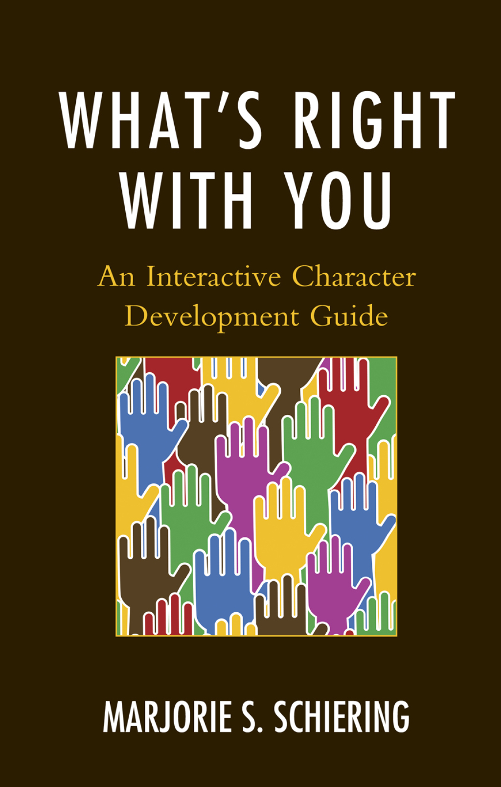 What's Right with You An Interactive Character Development Guide 1st Edition â€“ PDF/EPUB Version Downloadable