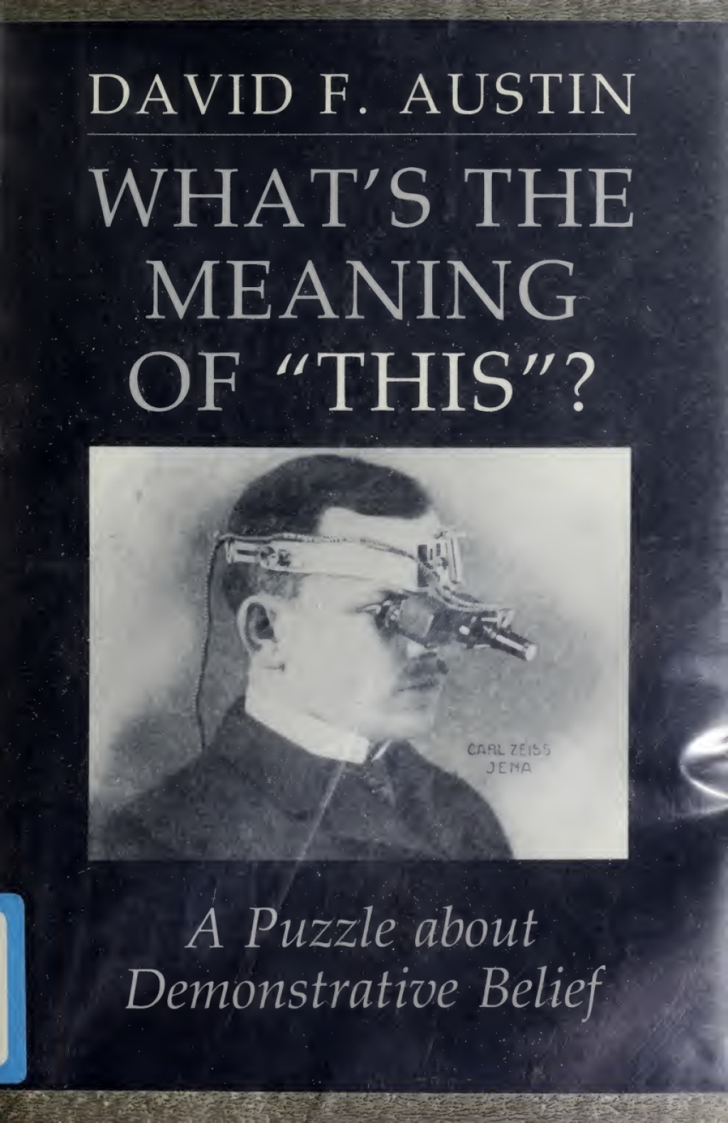 What's the Meaning of "This''? A Puzzle about Demonstrative Belief  â€“ PDF/EPUB Version Downloadable