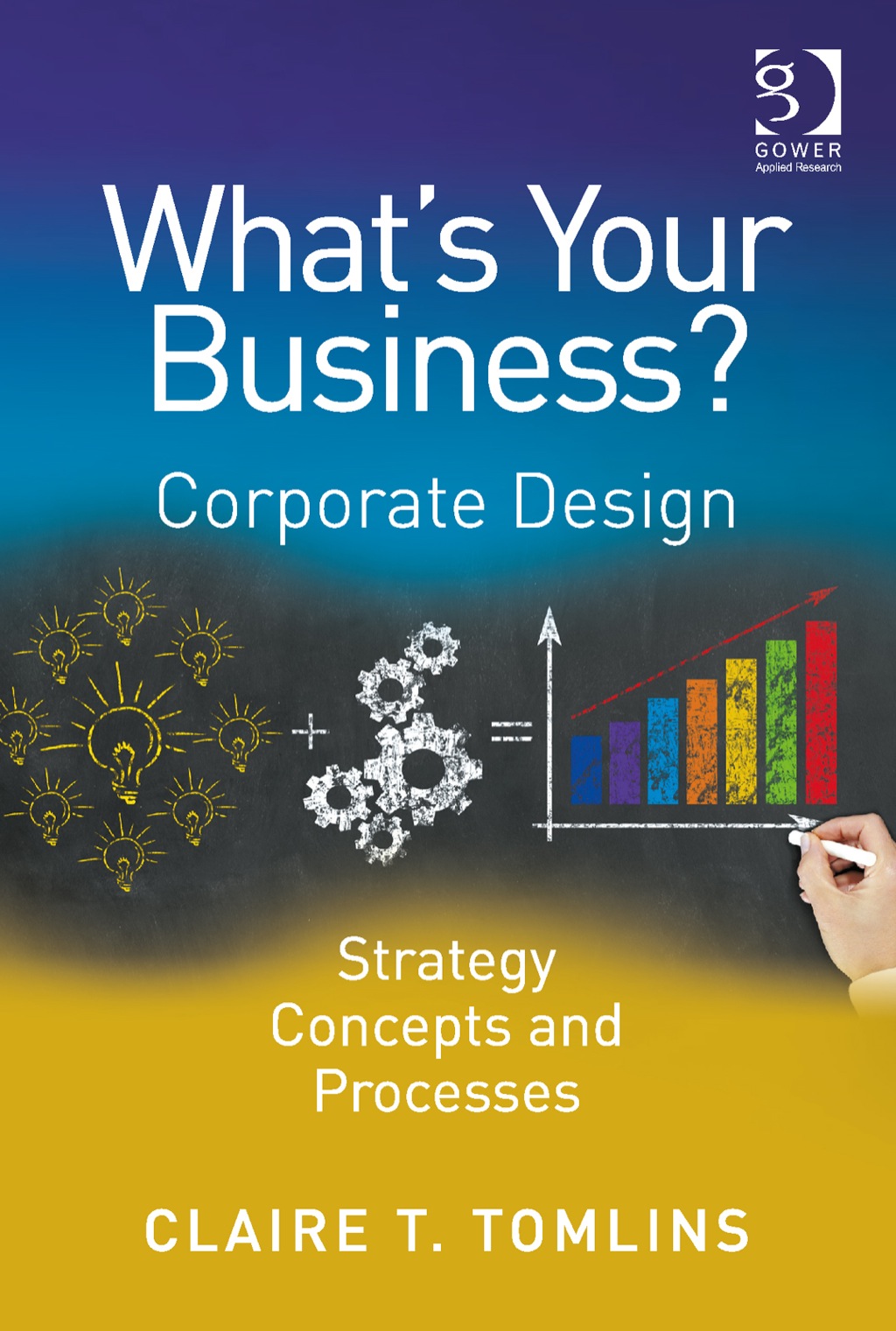 What's Your Business?: Corporate Design Strategy Concepts and Processes  â€“ PDF/EPUB Version Downloadable