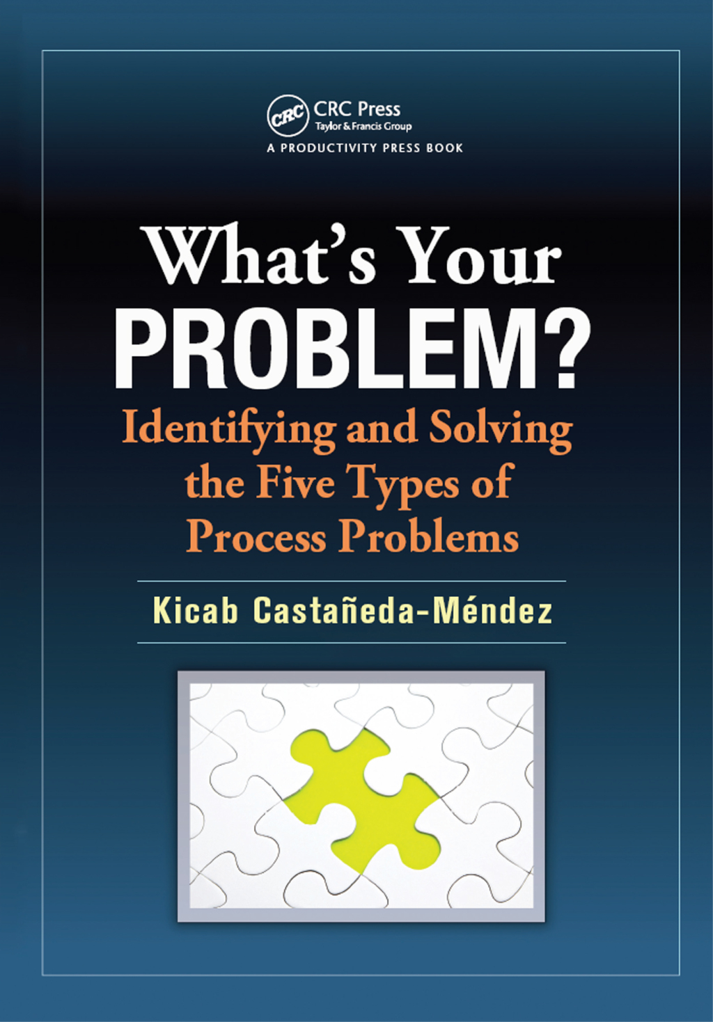 What's Your Problem? Identifying and Solving the Five Types of Process Problems 1st Edition â€“ PDF/EPUB Version Downloadable