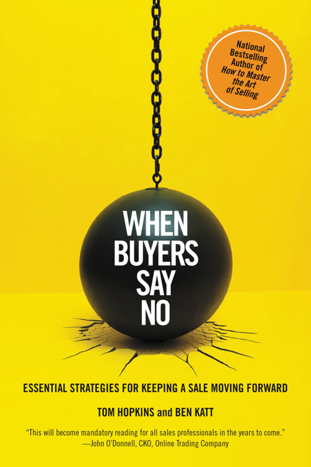 When Buyers Say No Essential Strategies for Keeping a Sale Moving Forward - (PDF/EPUB Version)