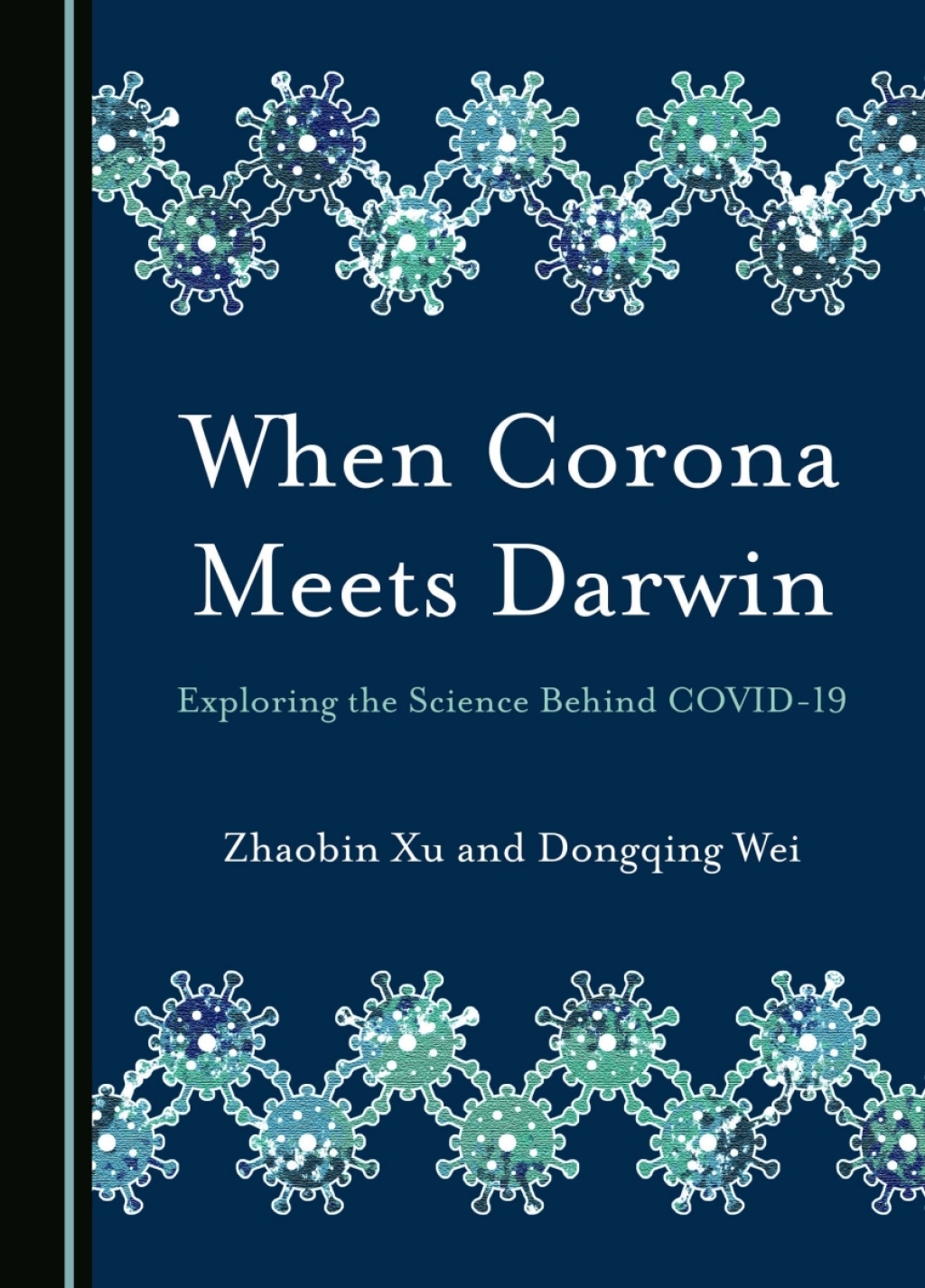 When Corona Meets Darwin Exploring the Science Behind COVID-19 1st Edition â€“ PDF/EPUB Version Downloadable