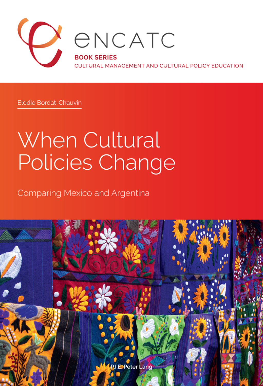 When Cultural Policies Change Comparing Mexico and Argentina 1st Edition â€“ PDF/EPUB Version Downloadable