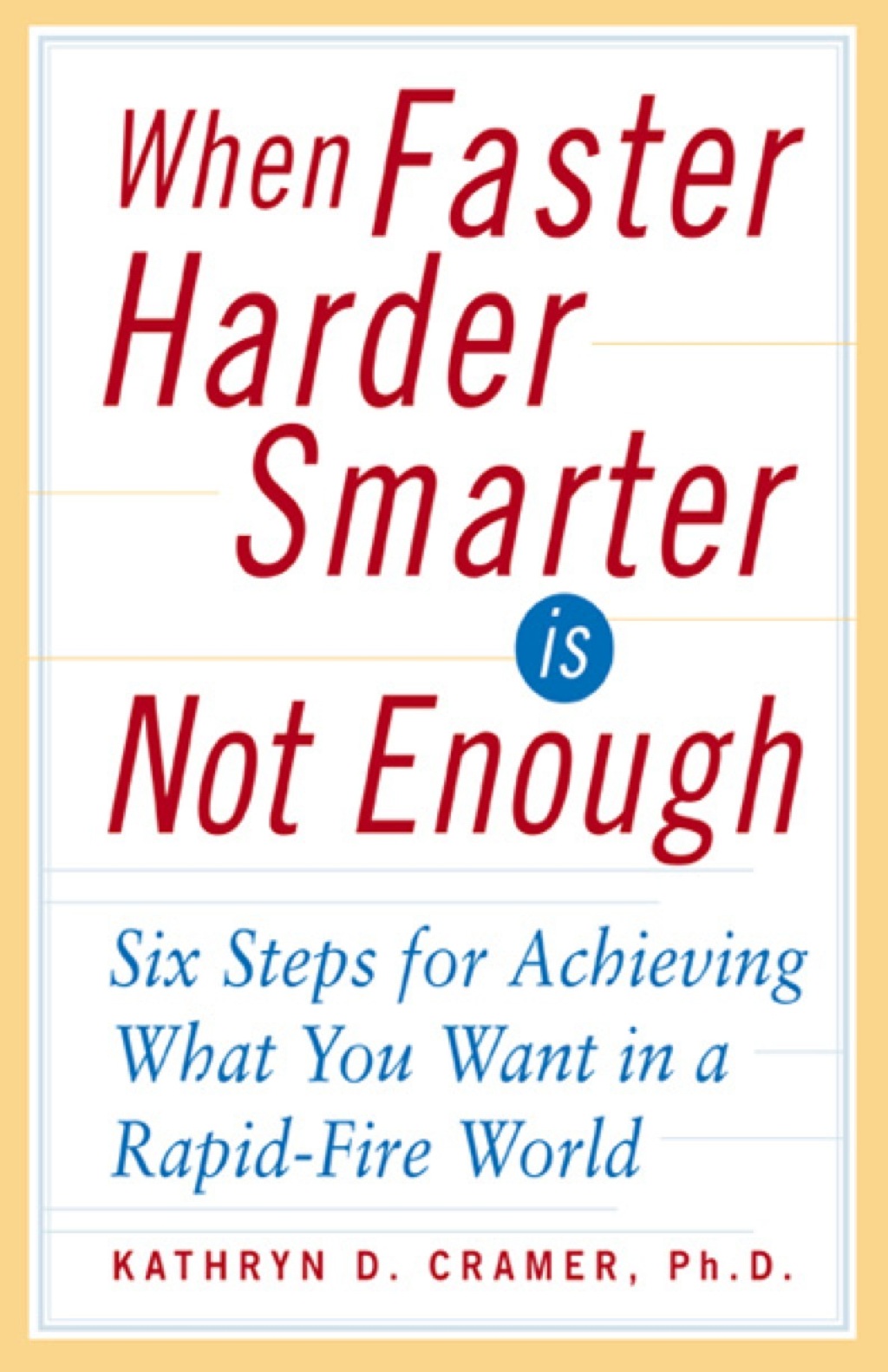 When Faster Harder Smarter Is Not Enough 1st Edition - (PDF/EPUB Version)