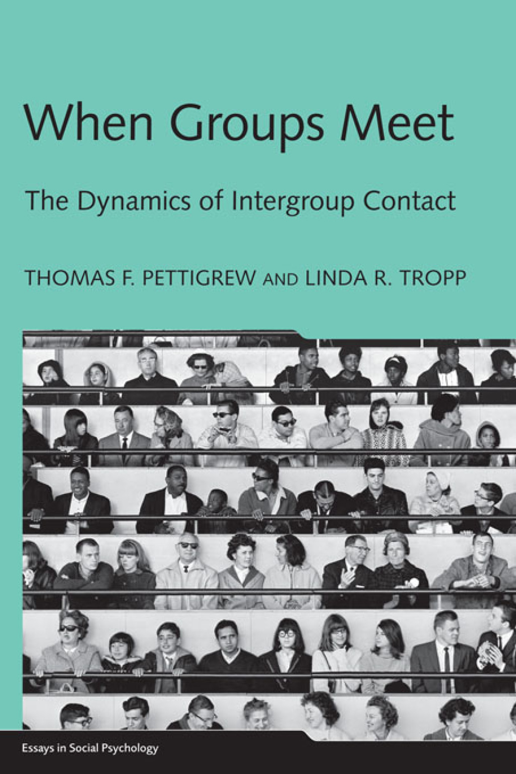 When Groups Meet The Dynamics of Intergroup Contact 1st Edition â€“ PDF/EPUB Version Downloadable